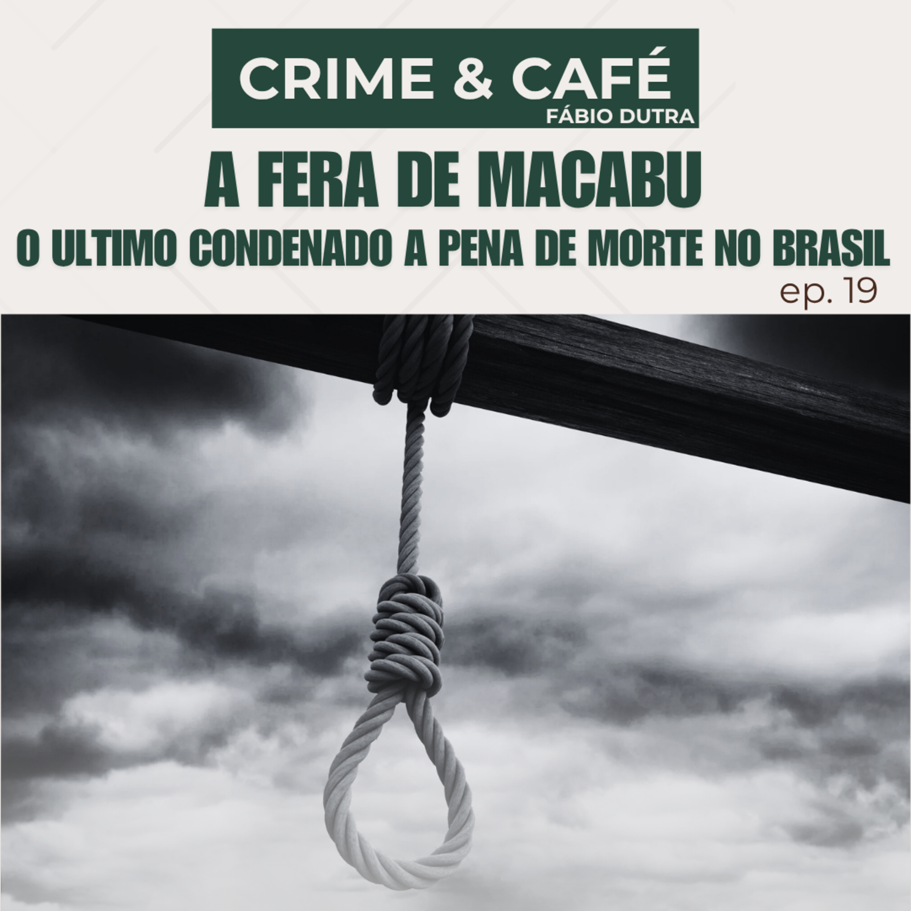 #19 A Fera de Macabu: a frase “bandido bom é bandido morto” em debate episode artwork