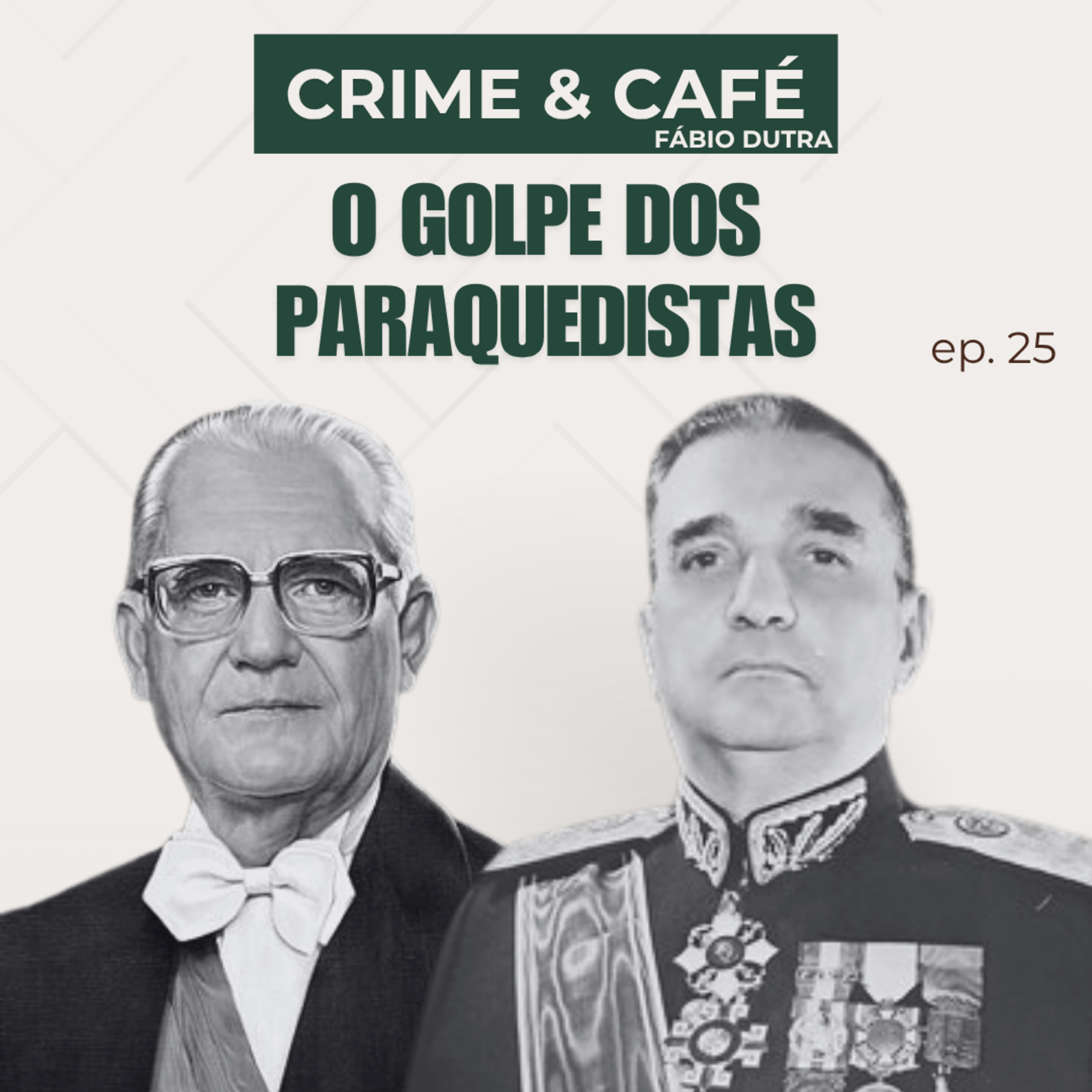 #25 O Golpe dos Paraquedistas episode artwork