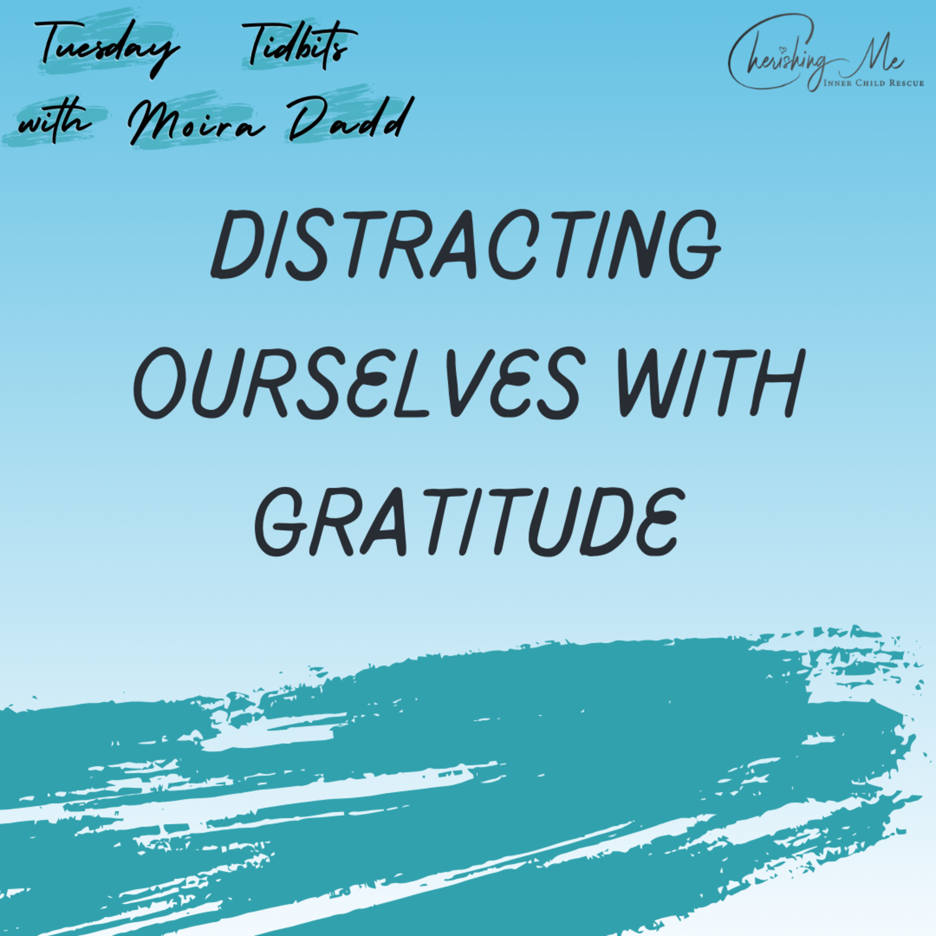 Tuesday Tidbits with Moira Dadd