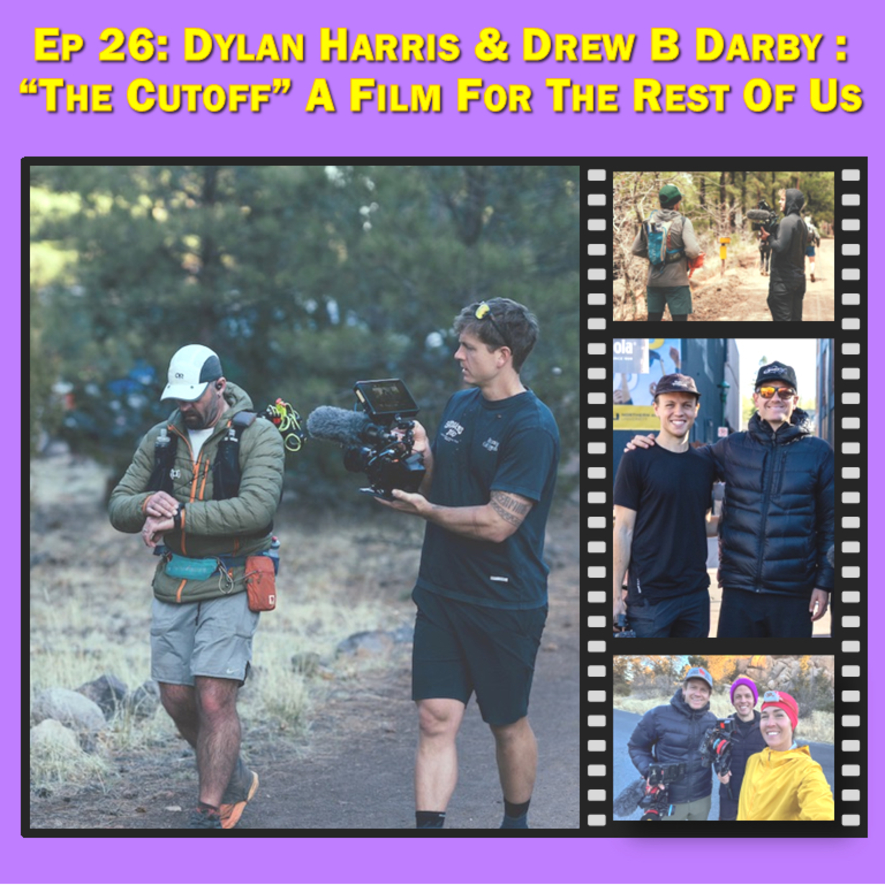 Dylan Harris & Drew B Darby: “The Cutoff” A Film For The Rest Of Us episode artwork