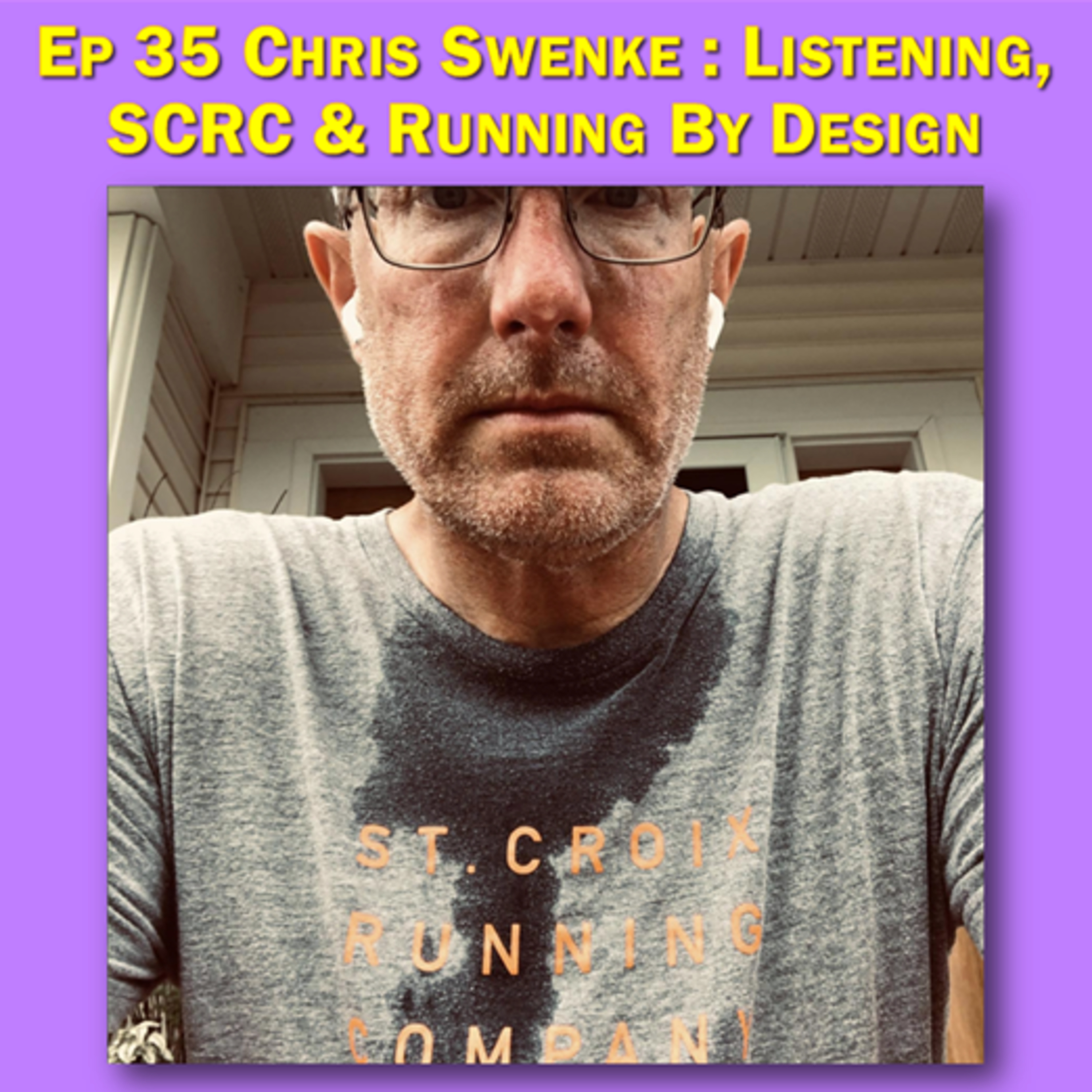 Chris Swenke : Listening, SCRC & Running By Design episode artwork