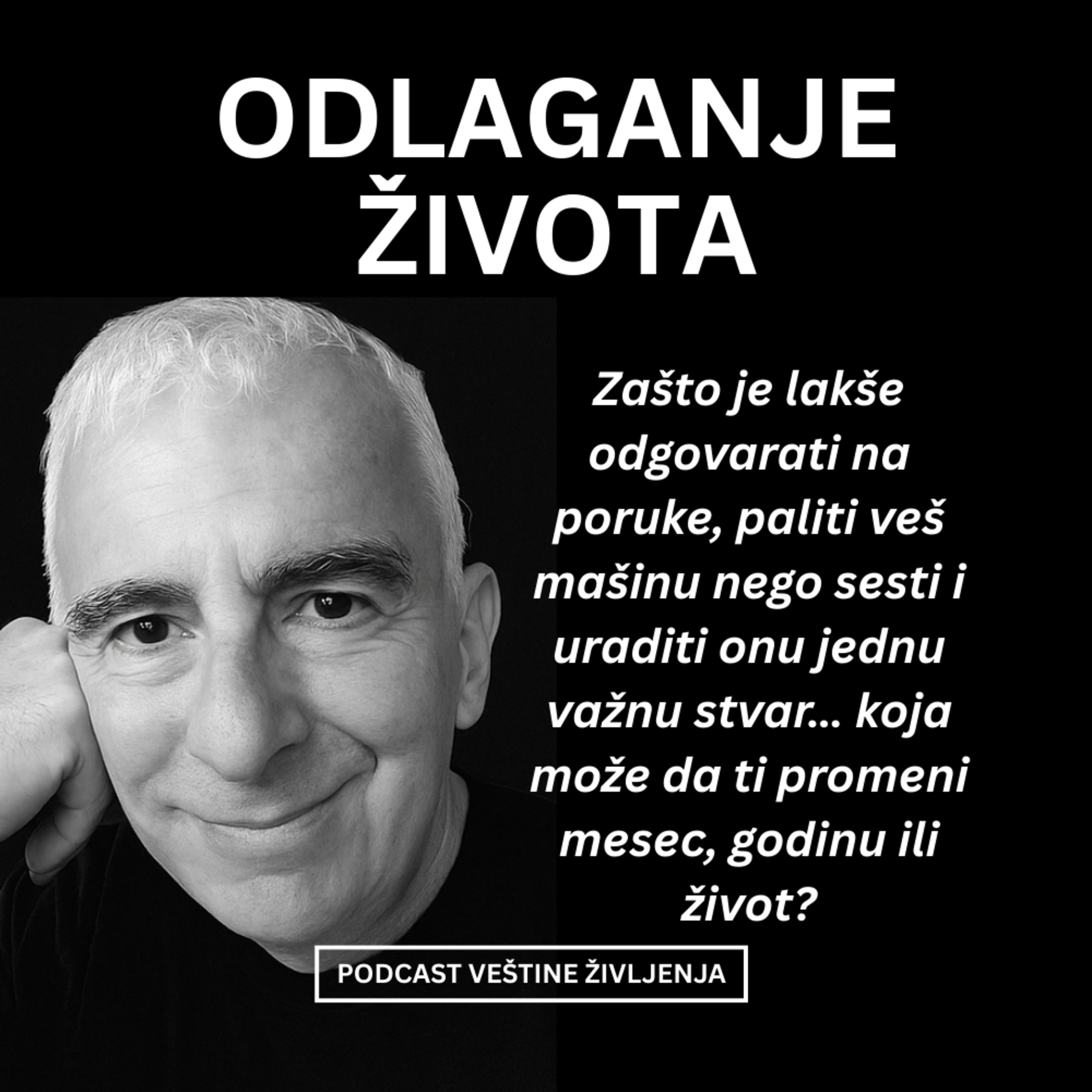 ODLAGANJE ŽIVOTA episode artwork