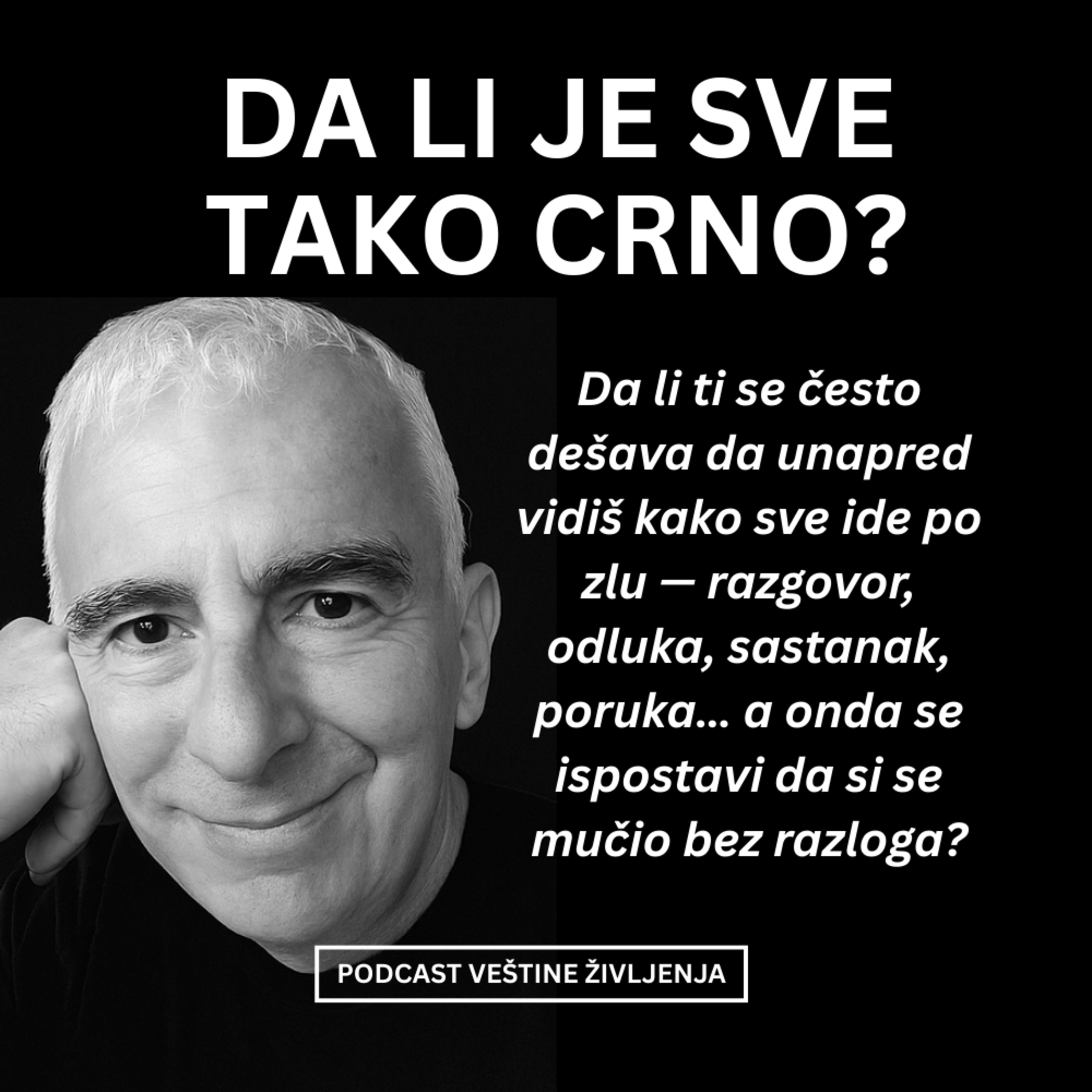 DA LI JE SVE TAKO CRNO? episode artwork