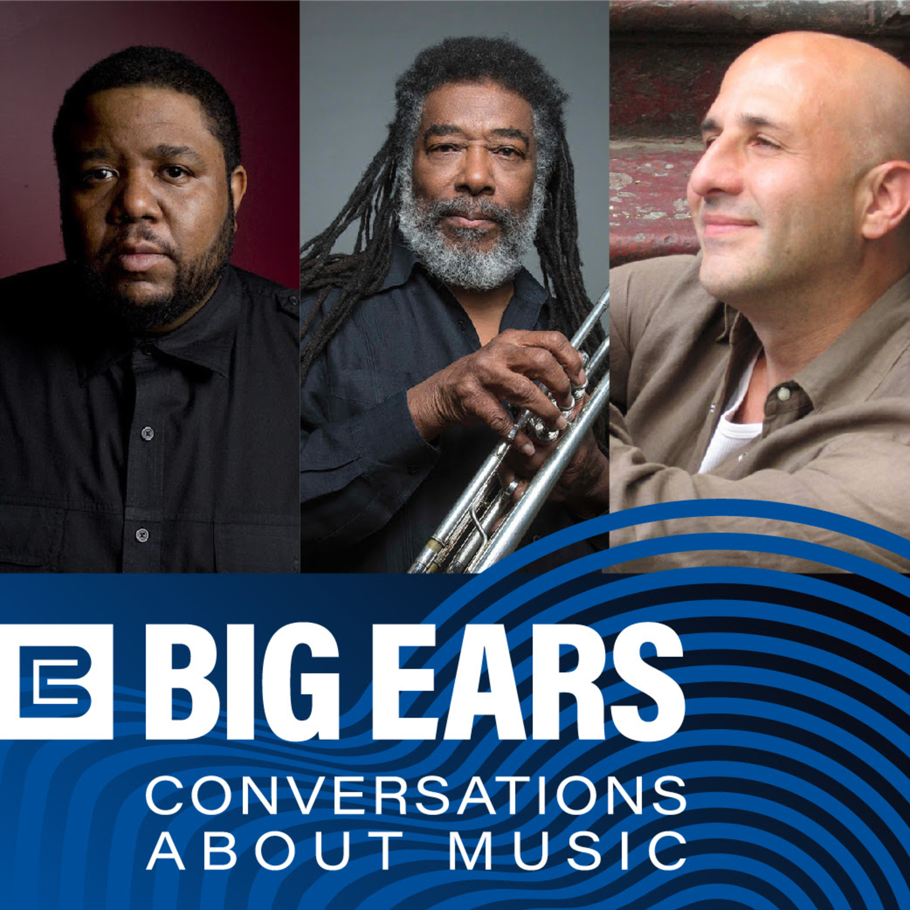 Big Ears: Conversations About Music