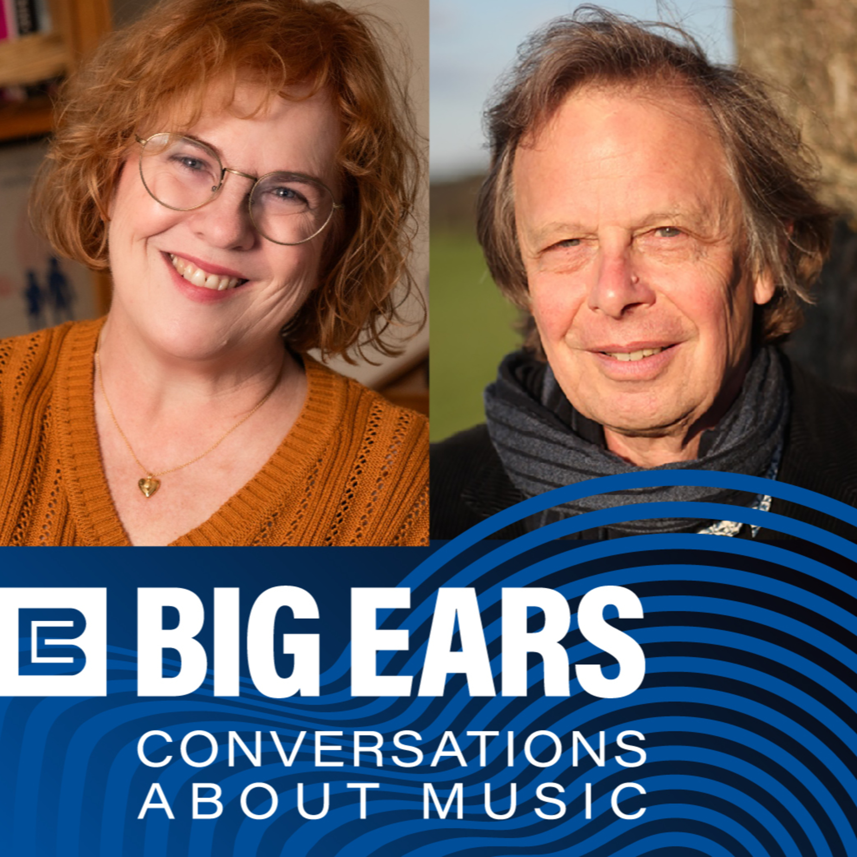 Big Ears: Conversations About Music