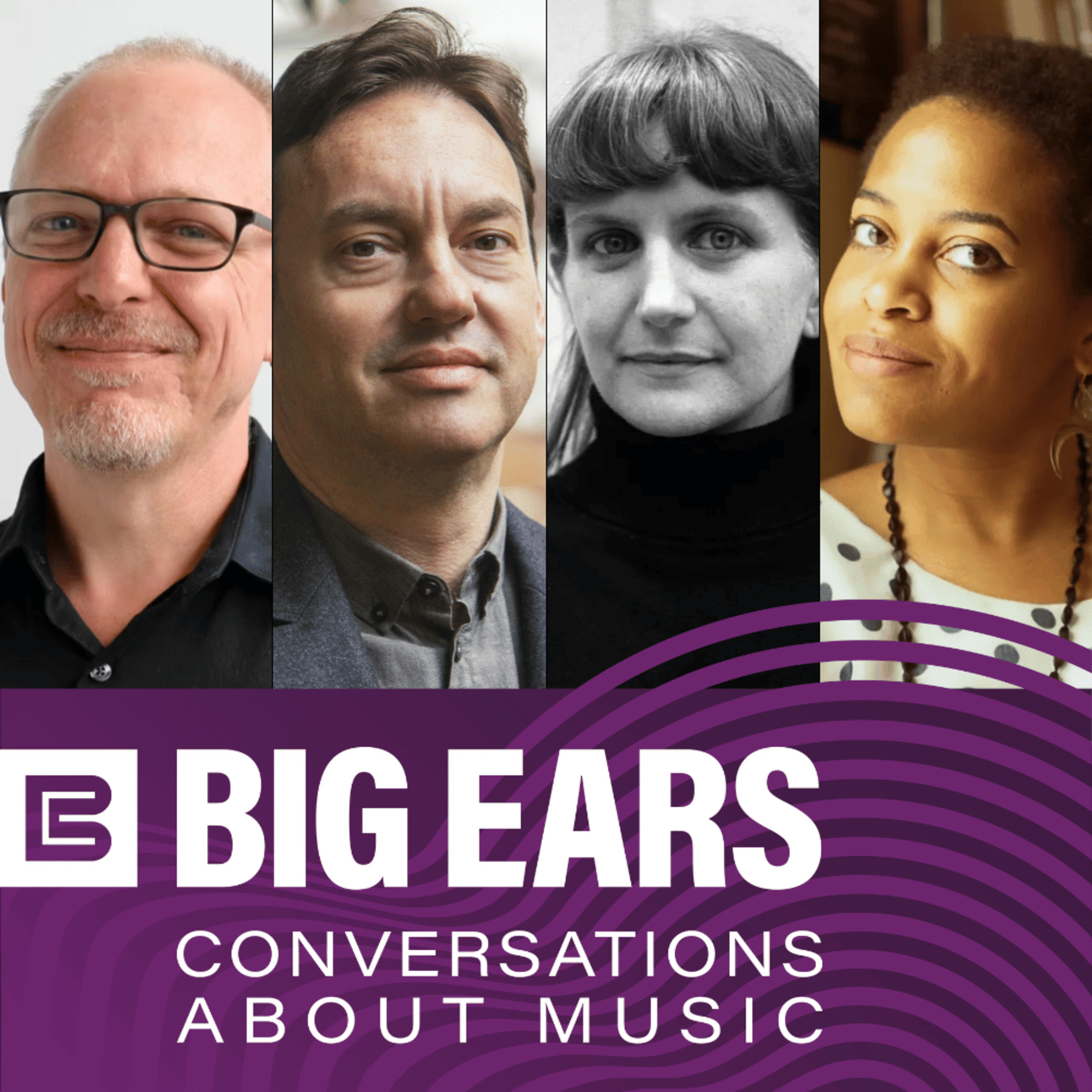 Big Ears: Conversations About Music