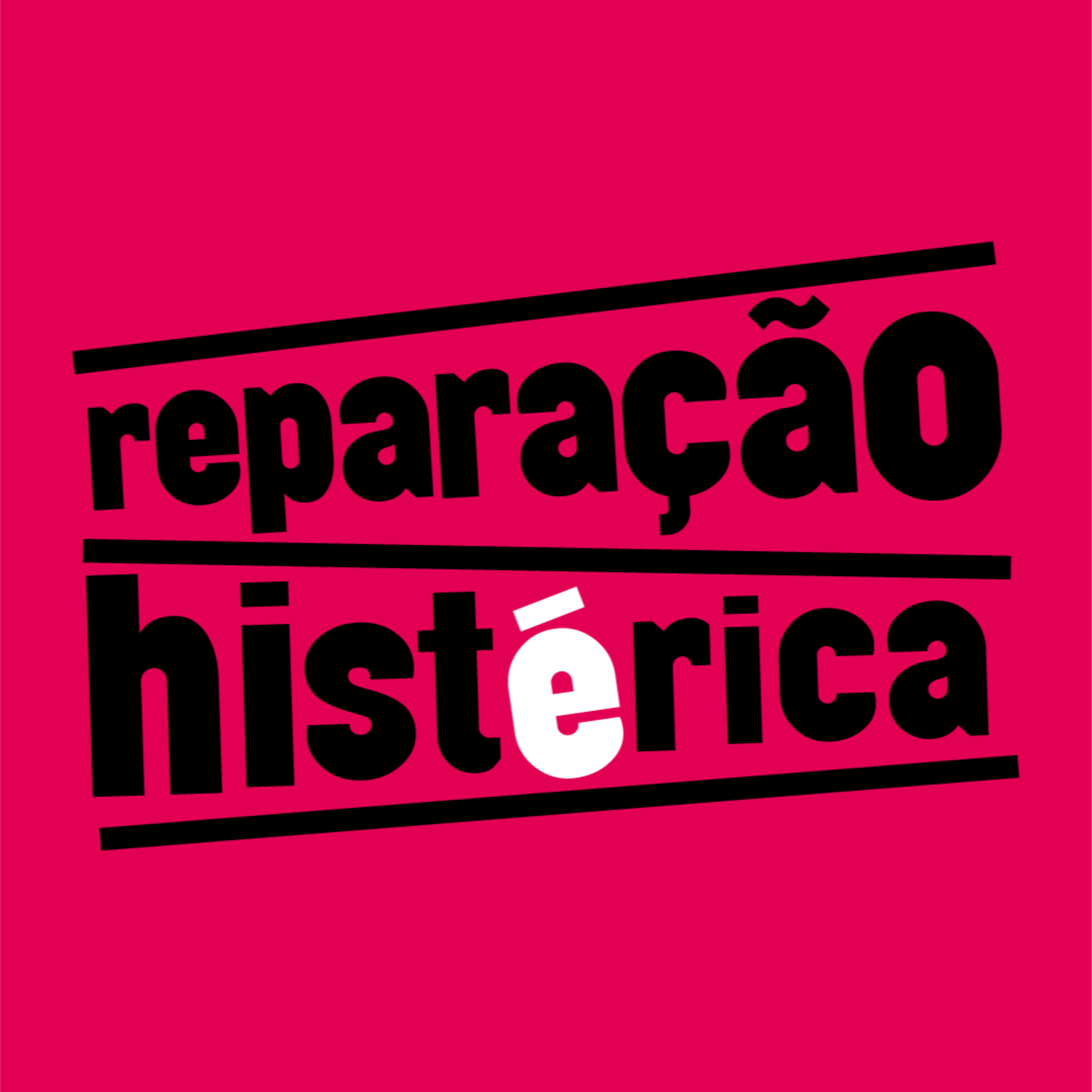 A revolução será biscoitada - Reparação Histérica #04 episode artwork