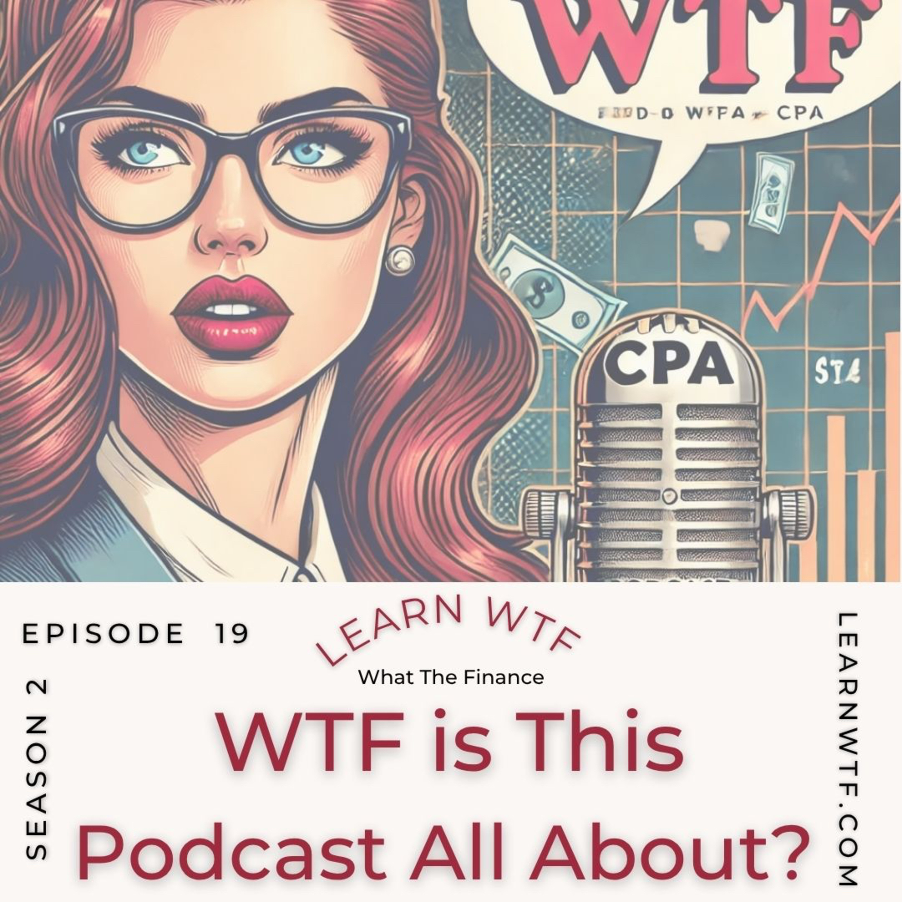 Learn WTF: What The Finance Podcast