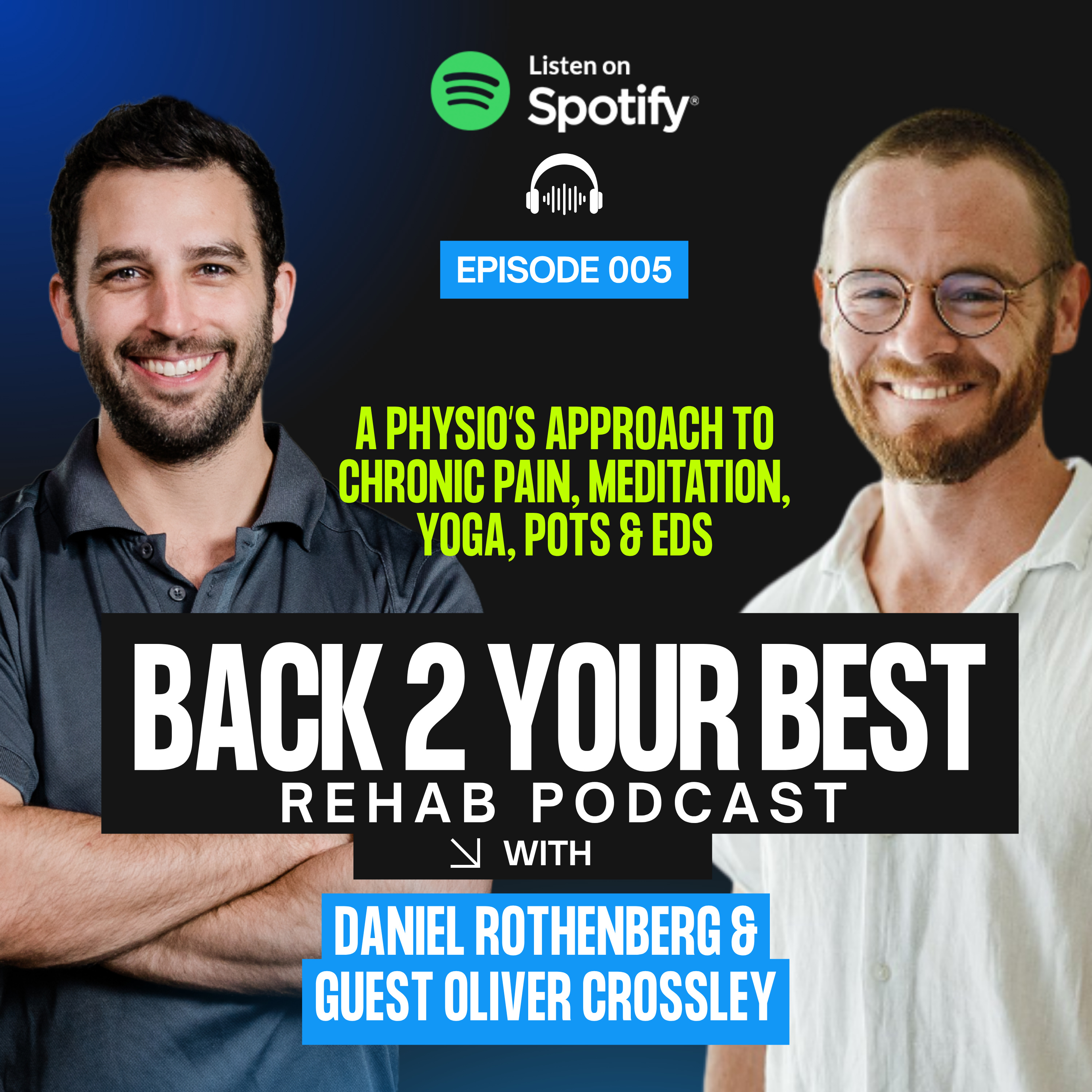 Chronic Pain, EDS, POTS, Meditation With Physiotherapist Oliver Crossley episode artwork
