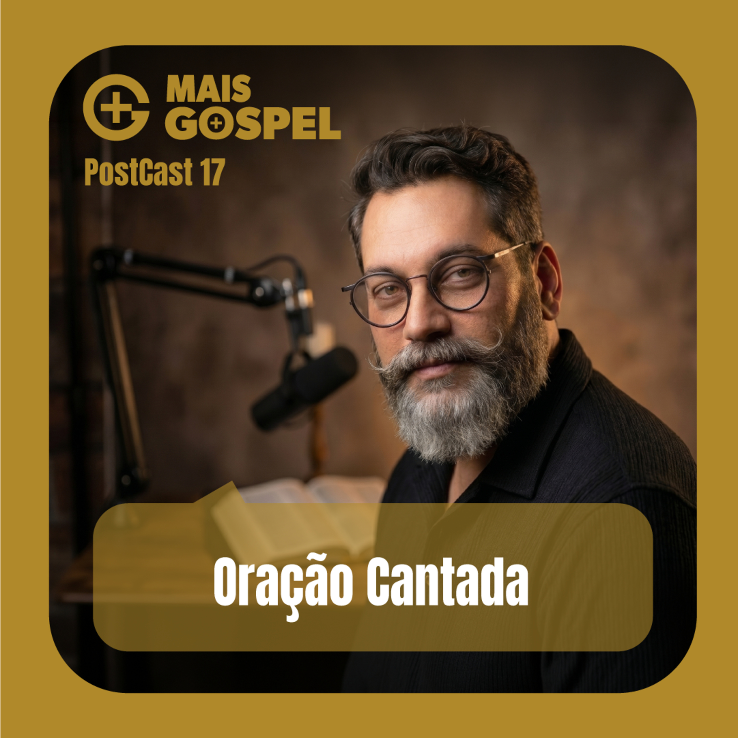 Mais Gospel 17 - Oração Cantada episode artwork