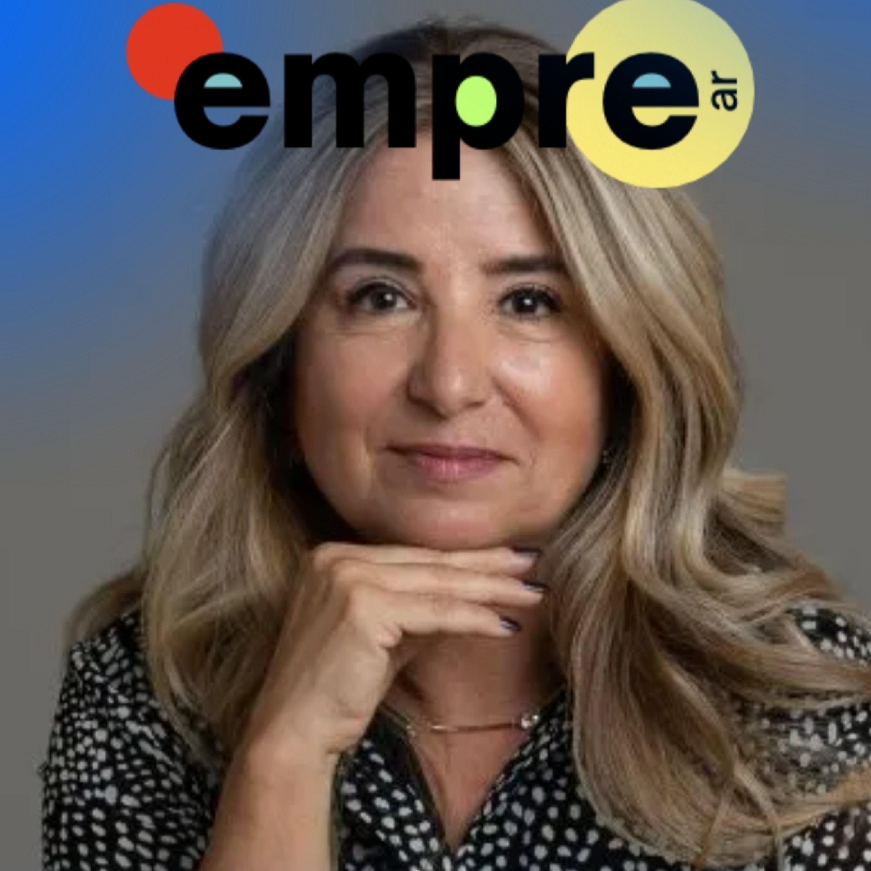 Sandra Olive en EMPRE.AR |Cómo liderar equipos en contextos de cambio y construir talento sostenible episode artwork