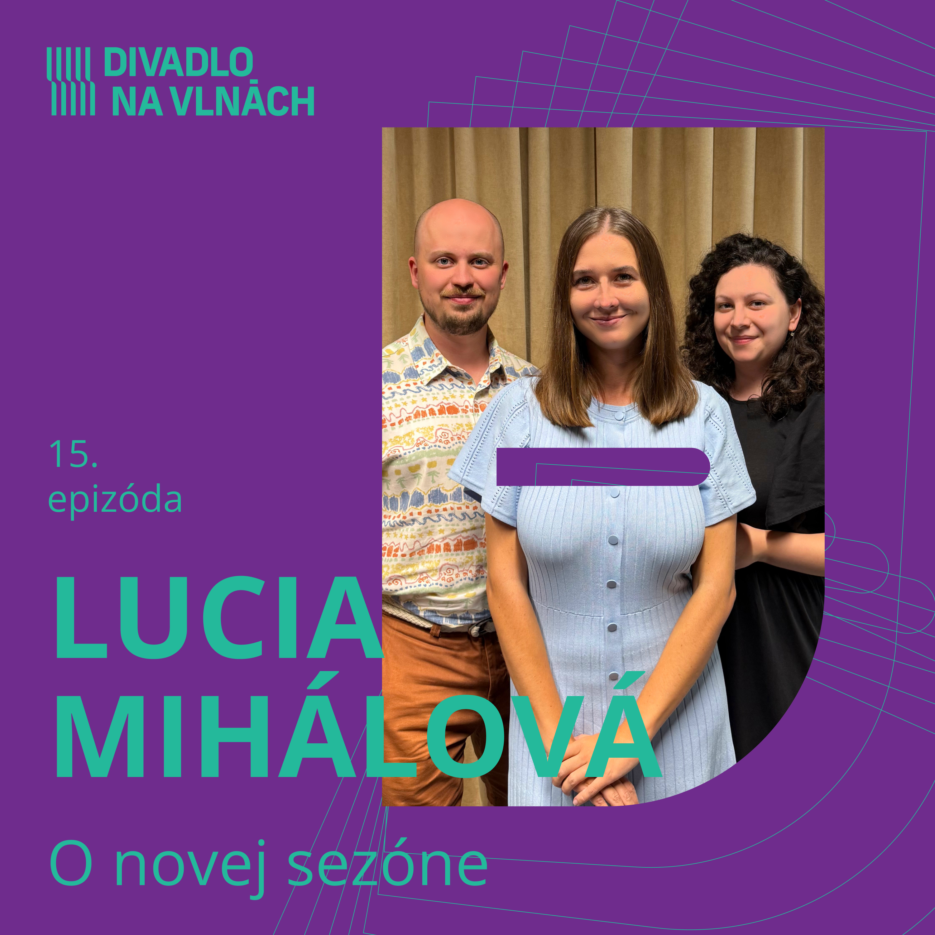 O novej sezóne s Luciou Mihálovou episode artwork