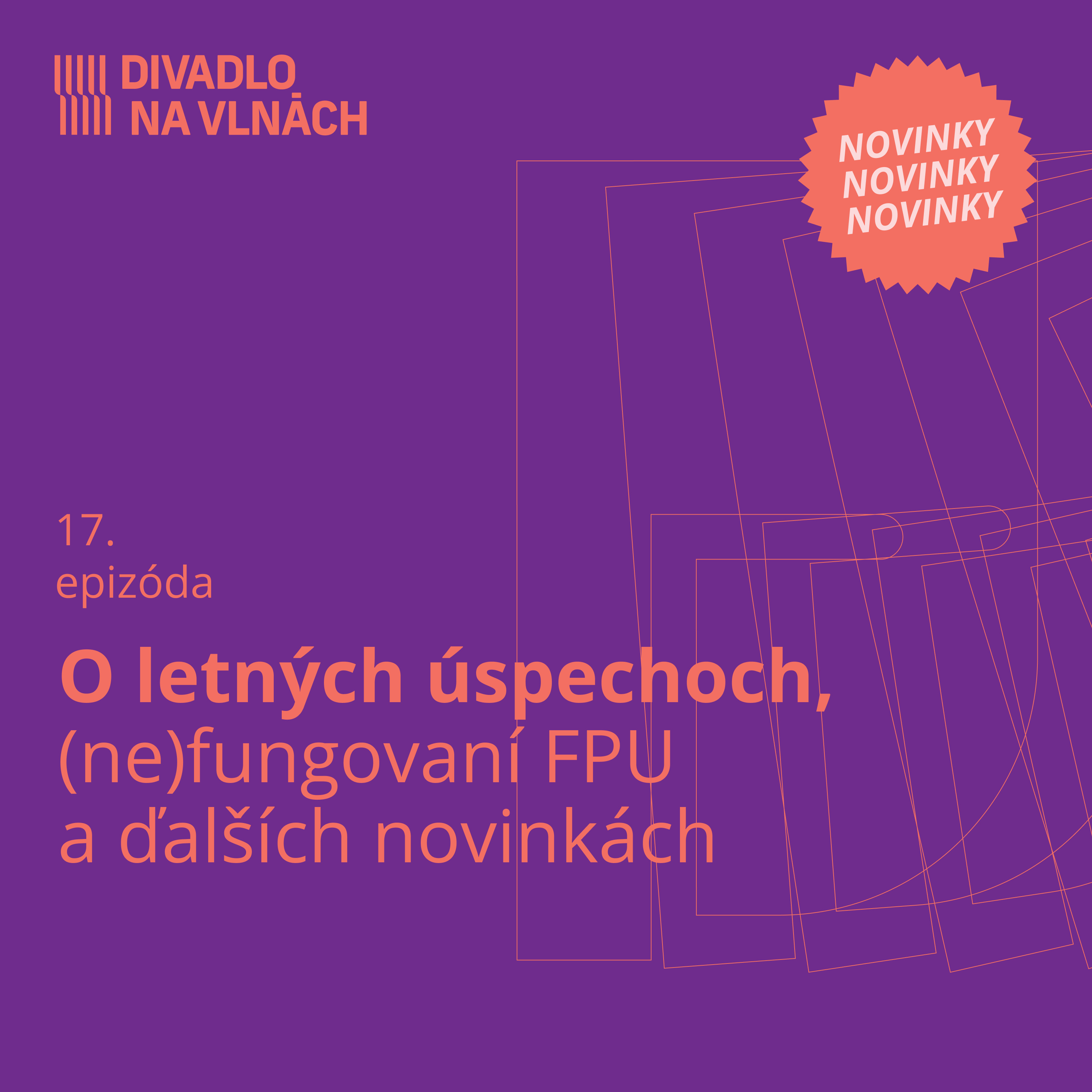 O letných úspechoch, (ne)fungovaní FPU a ďalších novinkách episode artwork