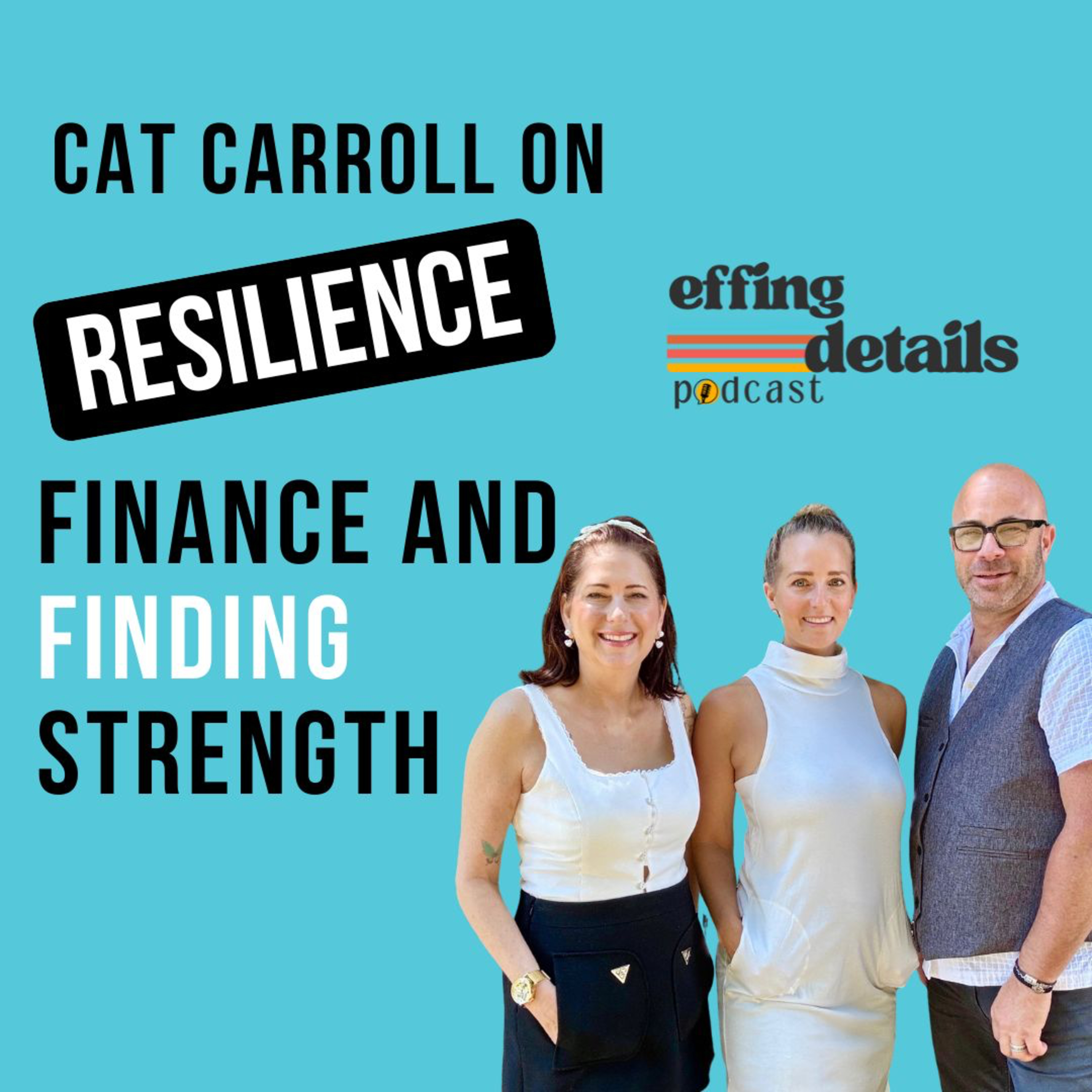 Cat Carroll on Resilience, Finance, and Finding Strength episode artwork