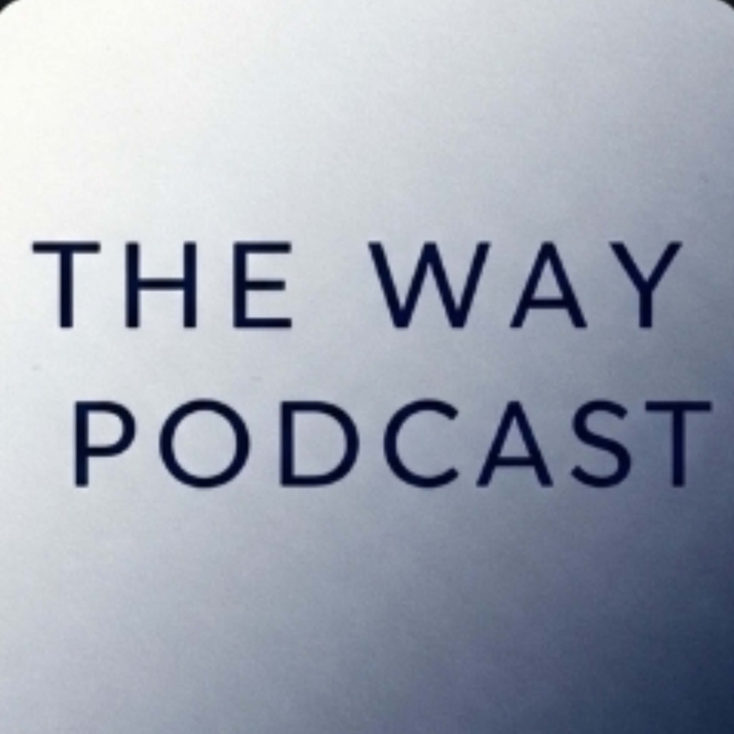 The Talk I Episode 8 I Brody Hagy And Kanden McGee I The Way Podcast episode artwork