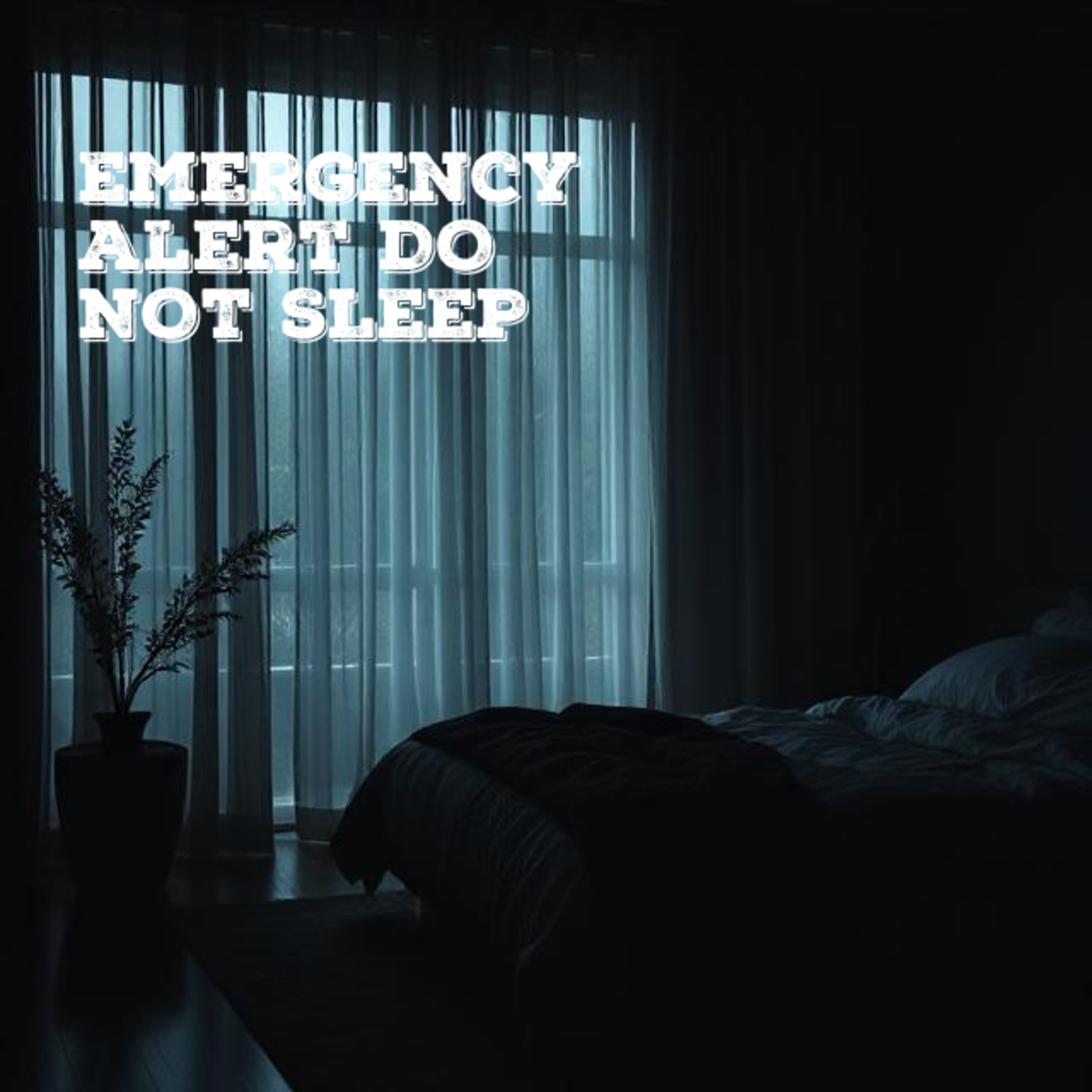 Emergency Alert - DO NOT SLEEP | Reddit Creepypasta episode artwork
