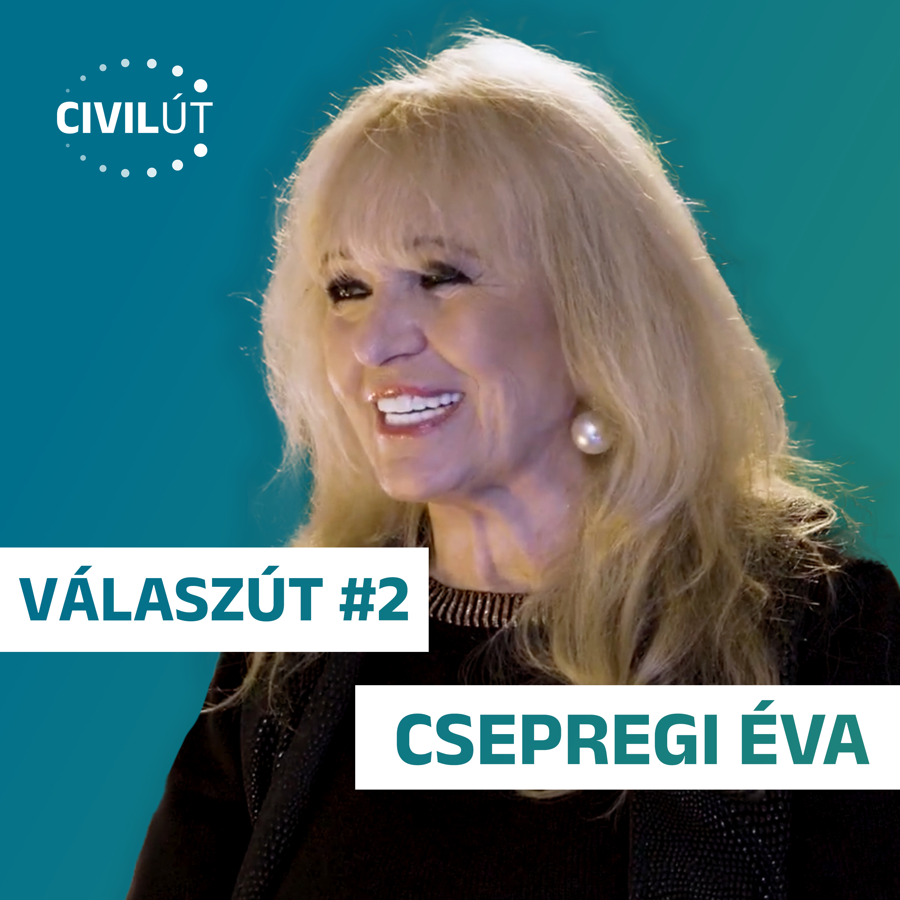 Milyen út vezet a sikerhez egy énekesnő számára? - VálaszÚt beszélgetés Csepregi Évával episode artwork