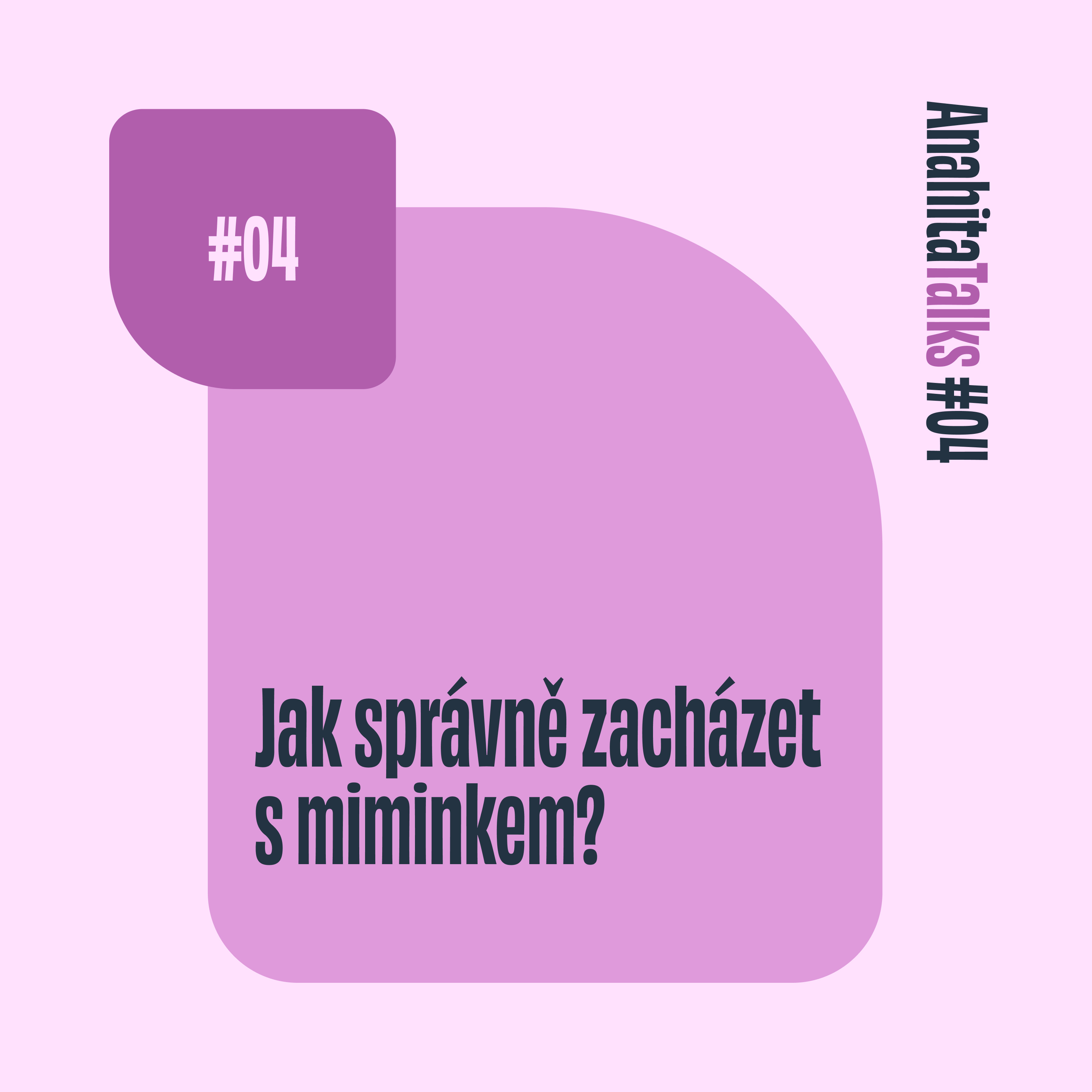 #04 Jak správně zacházet s miminkem | Handling s Helenou Smolíkovou episode artwork