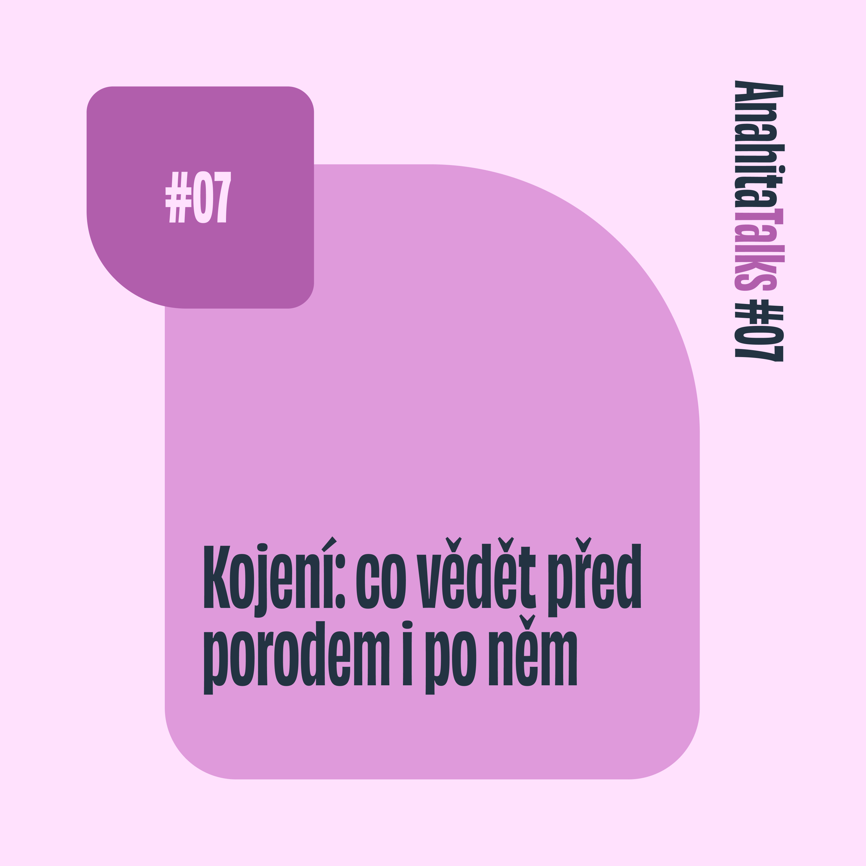 #07 Kojení episode artwork