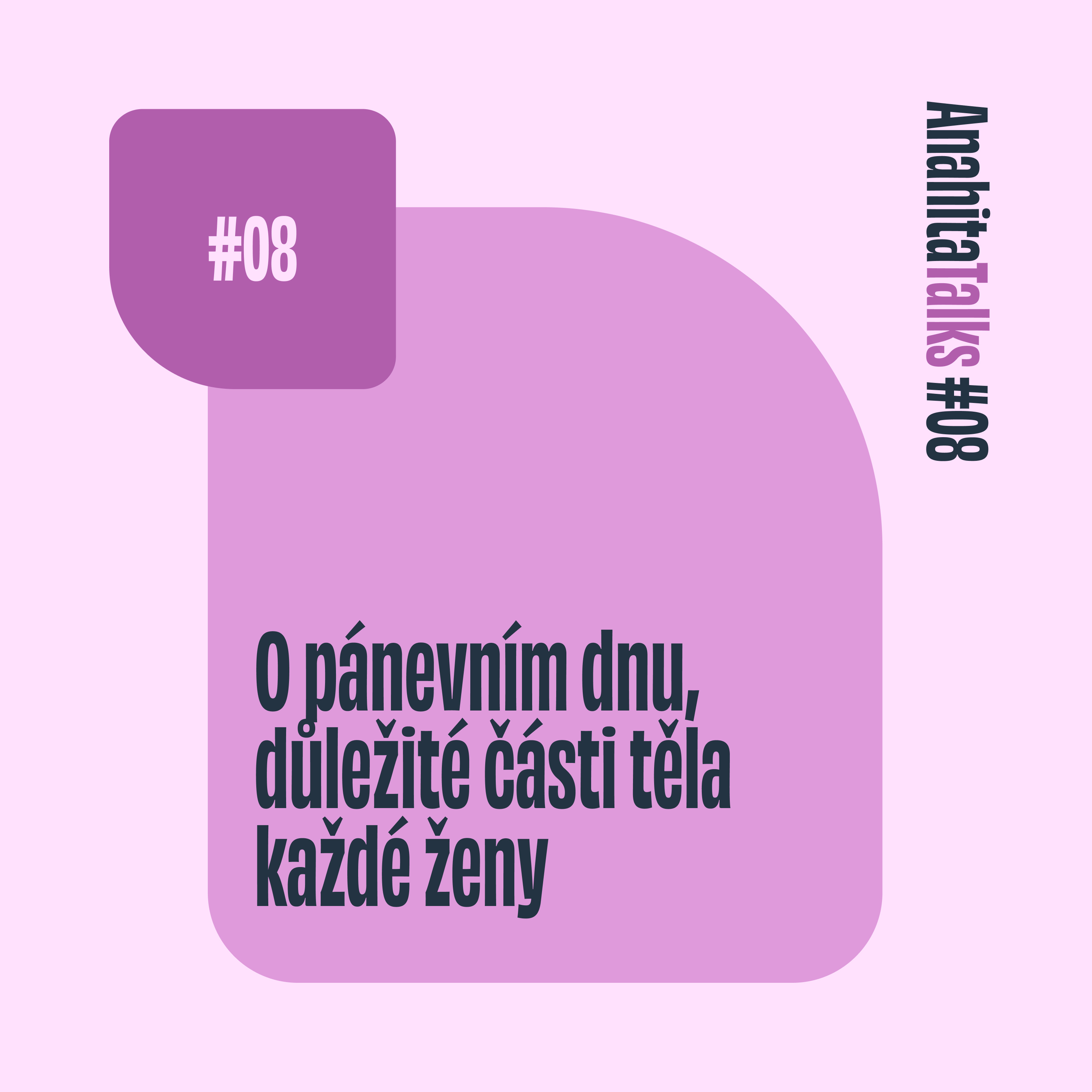 #08 O pánevním dnu, důležité části těla každé ženy episode artwork
