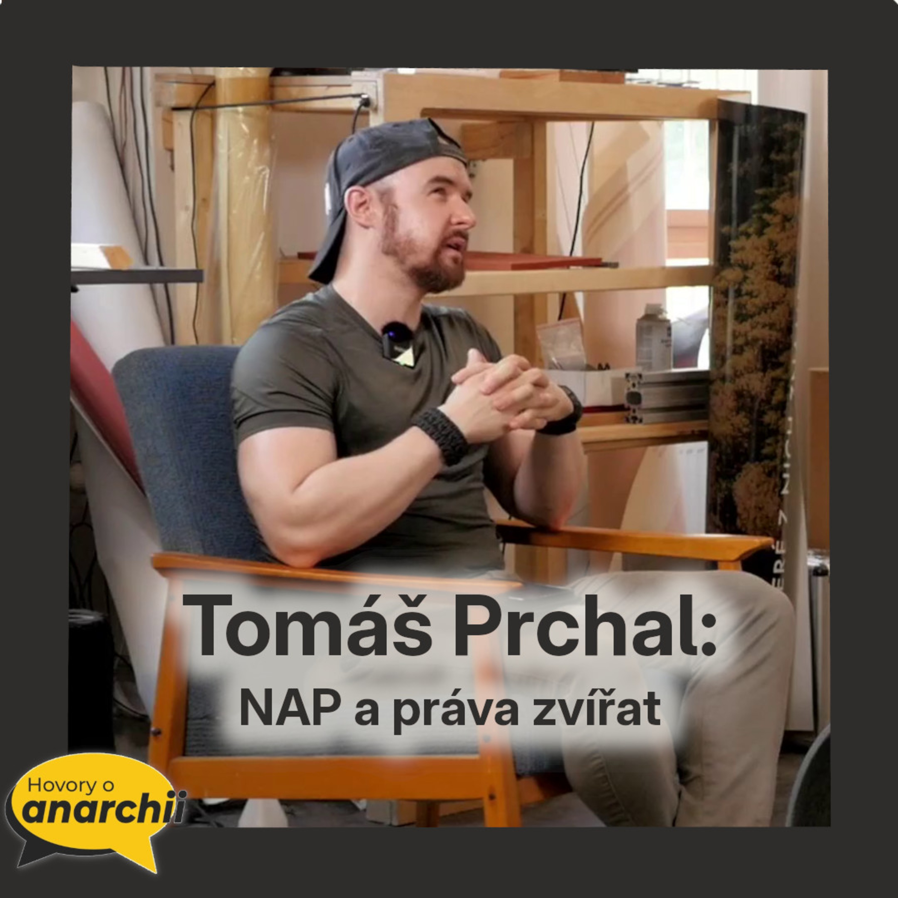 Tomáš Prchal: NAP a práva zvířat 💛 HOVORY O ANARCHII 44 💛 episode artwork