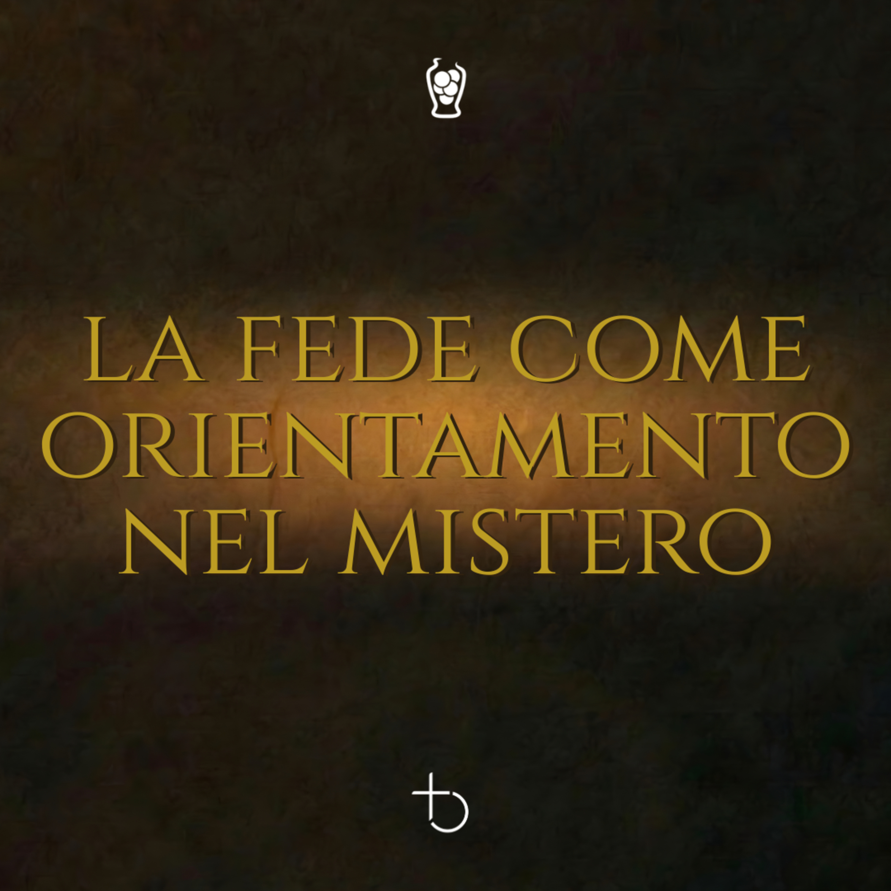 La fede come orientamento nel mistero | D. Galliani episode artwork
