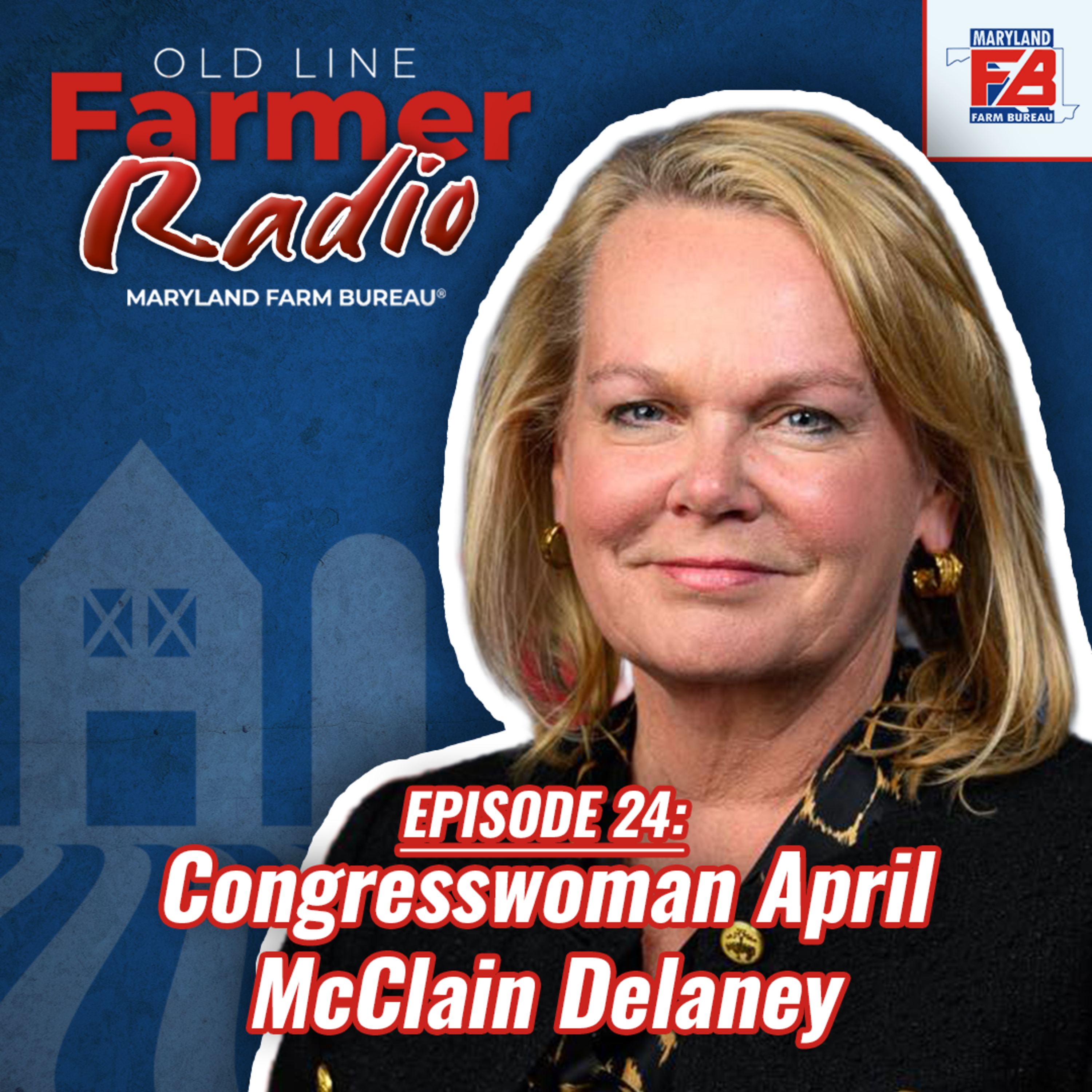 Rep. April McClain Delaney on the House Ag Committee, USDA reorganization, and Farm Labor episode artwork