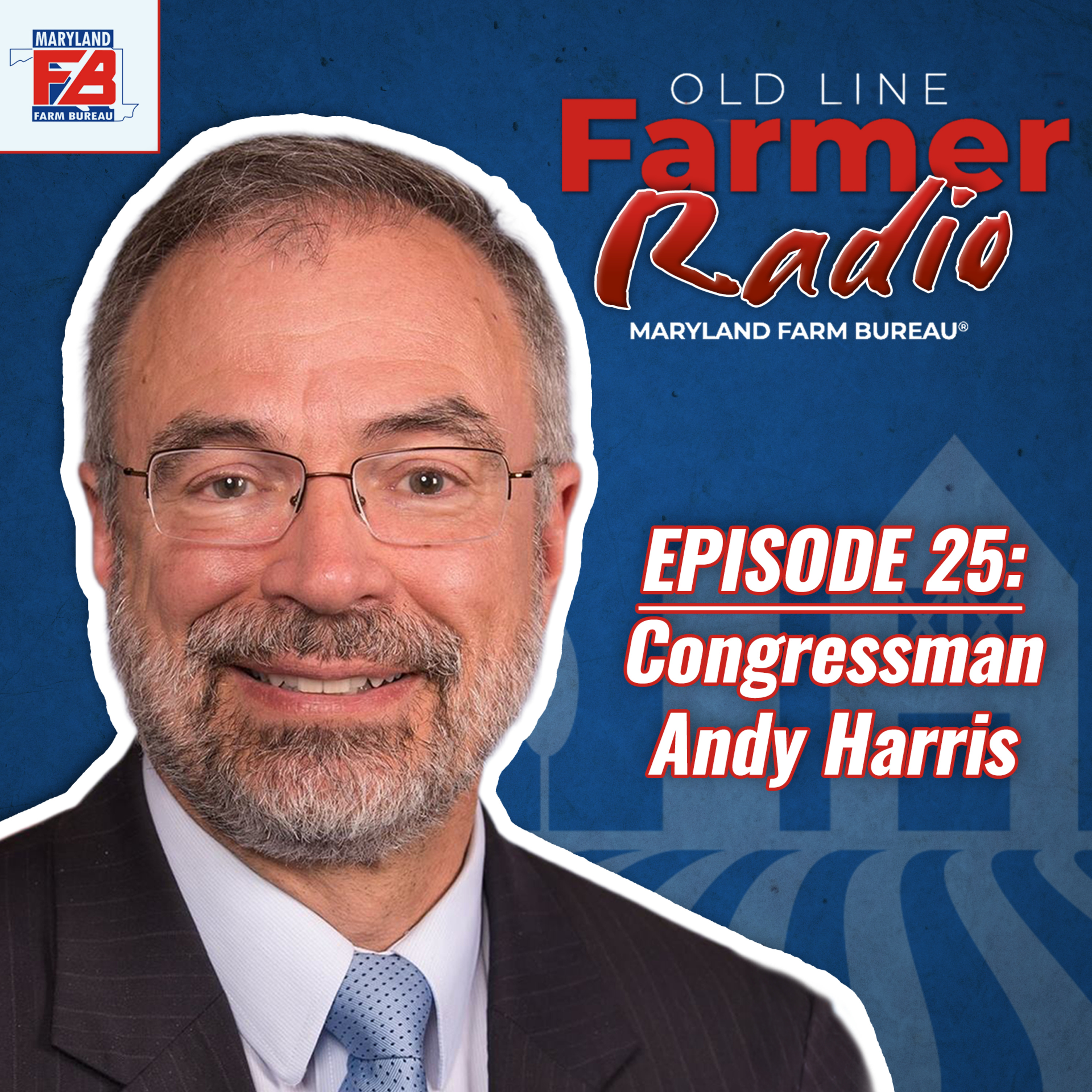 Rep. Andy Harris on Agriculture on the Eastern Shore, solar siting, and redistricting episode artwork
