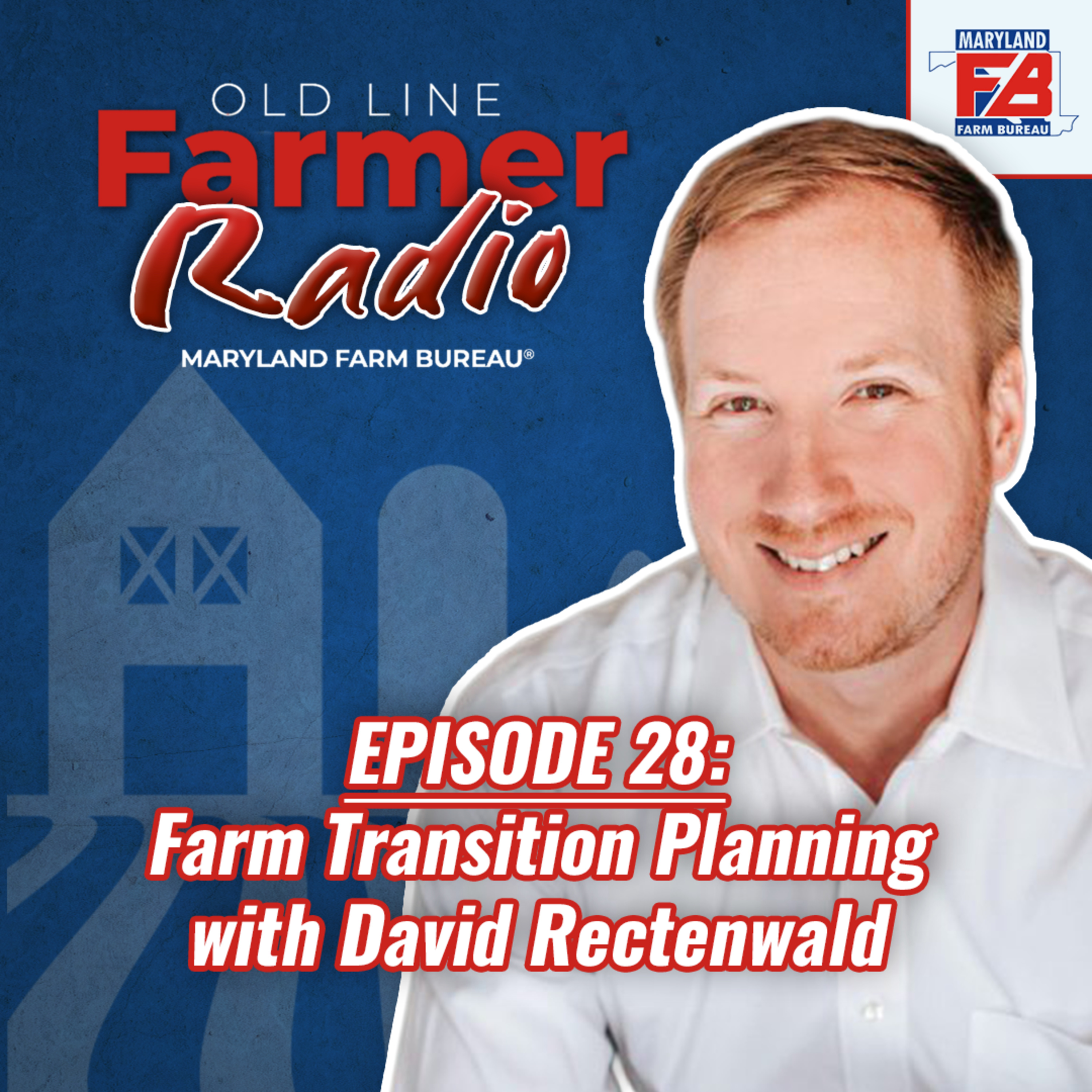 The Importance of Farm Transition Planning and the Cost of Waiting with David Rectenwald episode artwork
