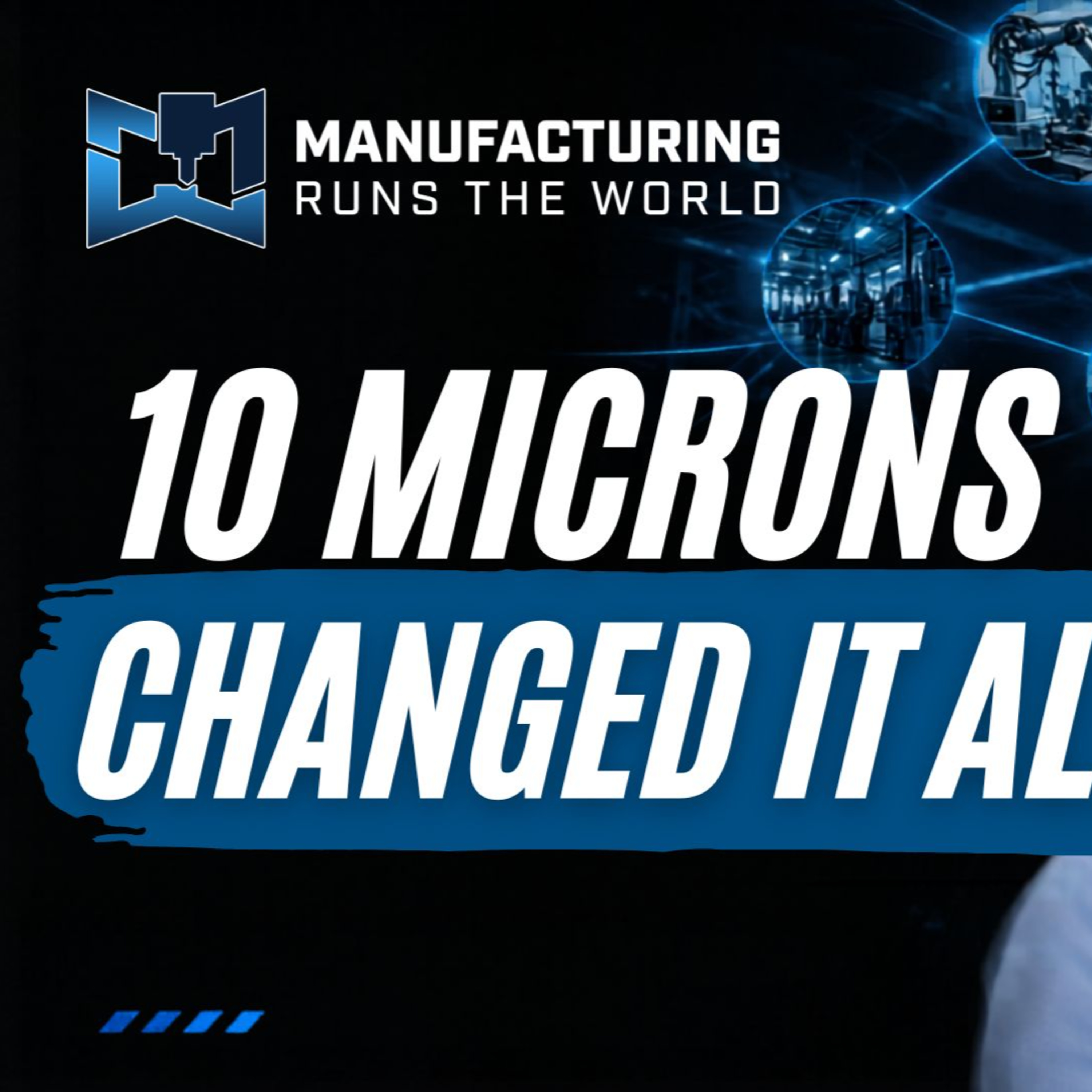 What a 10-Micron Aerospace Defect Taught Me About Manufacturing