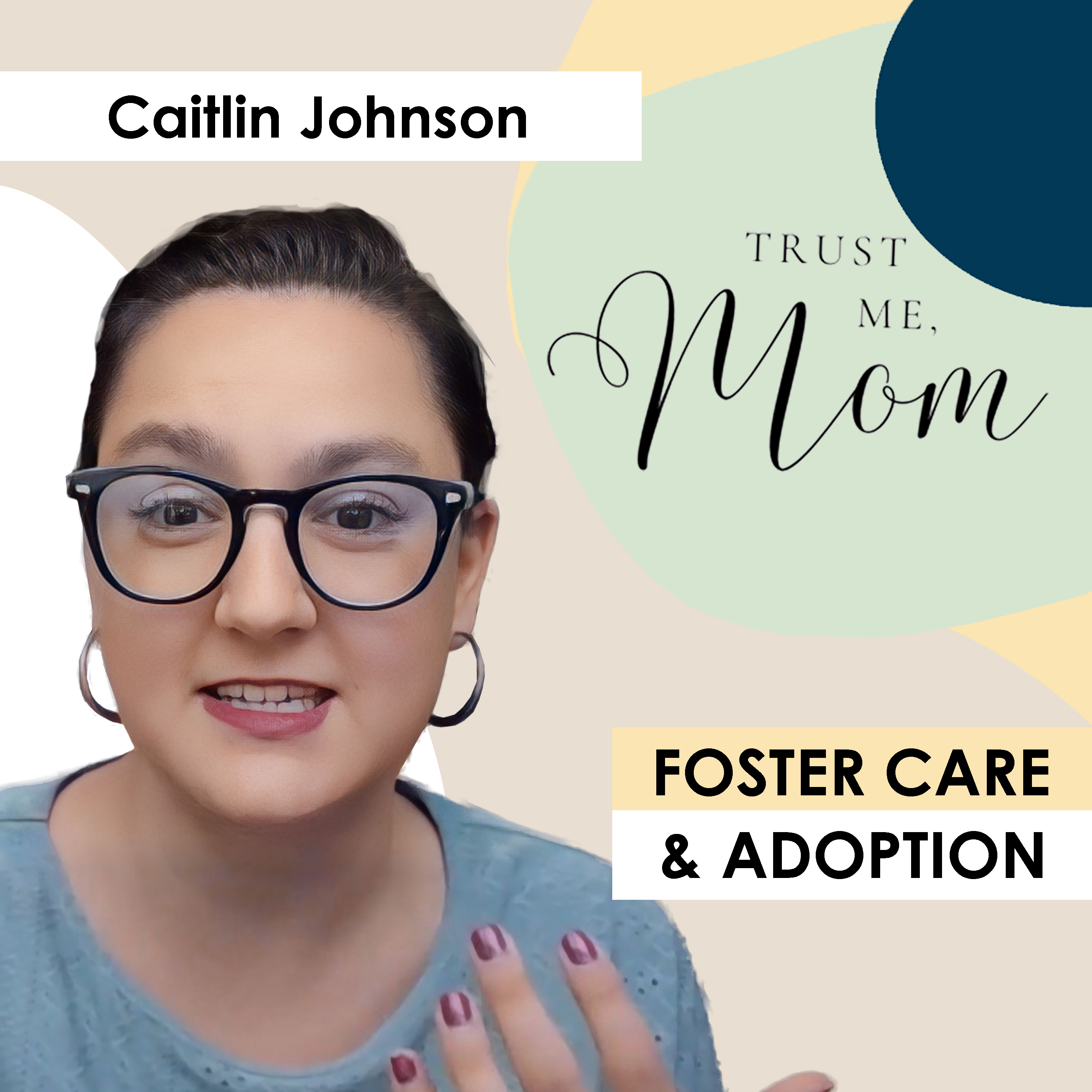 12. Fostering with a Heart: How Caitlin Adopted 3 Kids episode artwork