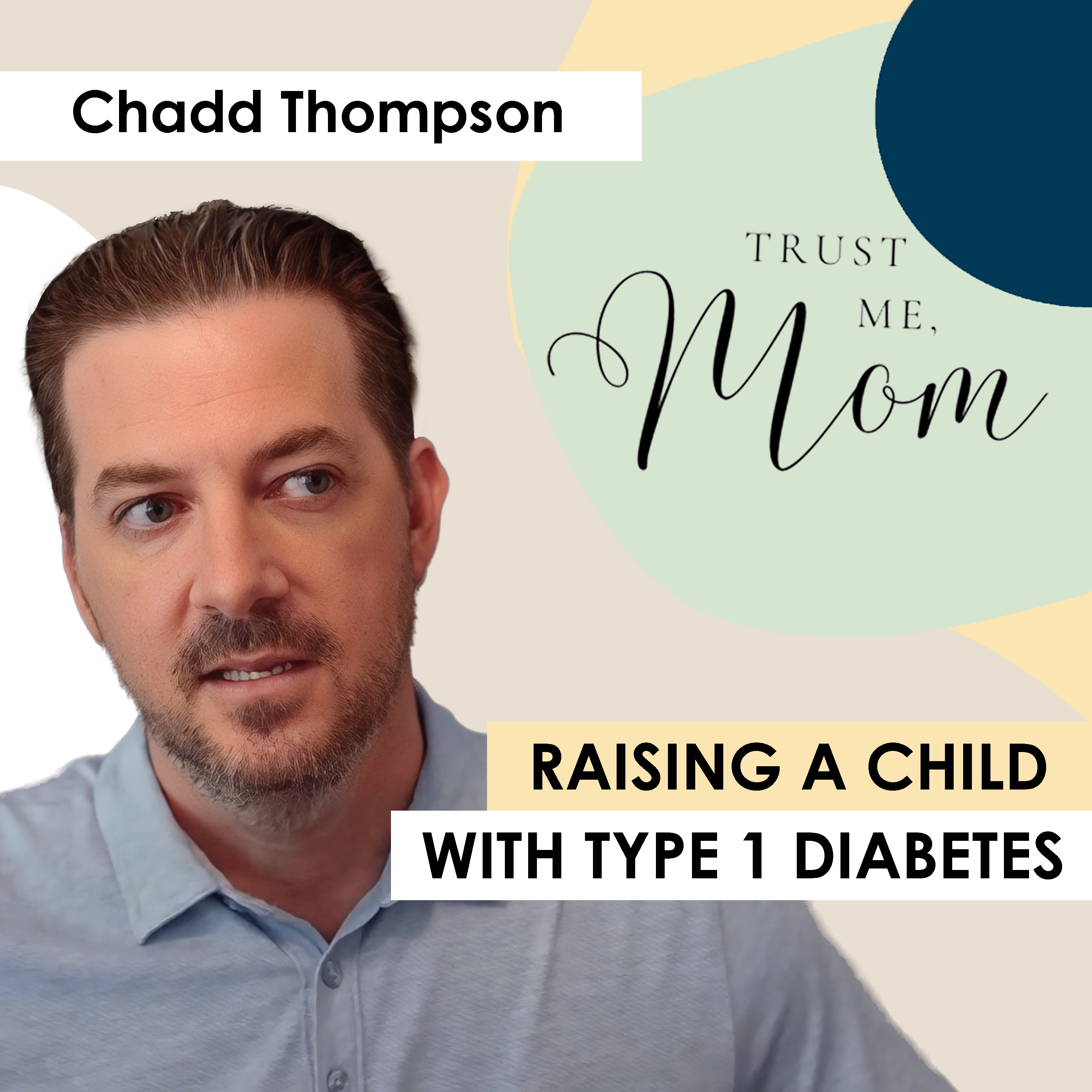 14. A Father’s Story of Raising a Kid with Type 1 Diabetes Diagnosed at 18 months episode artwork