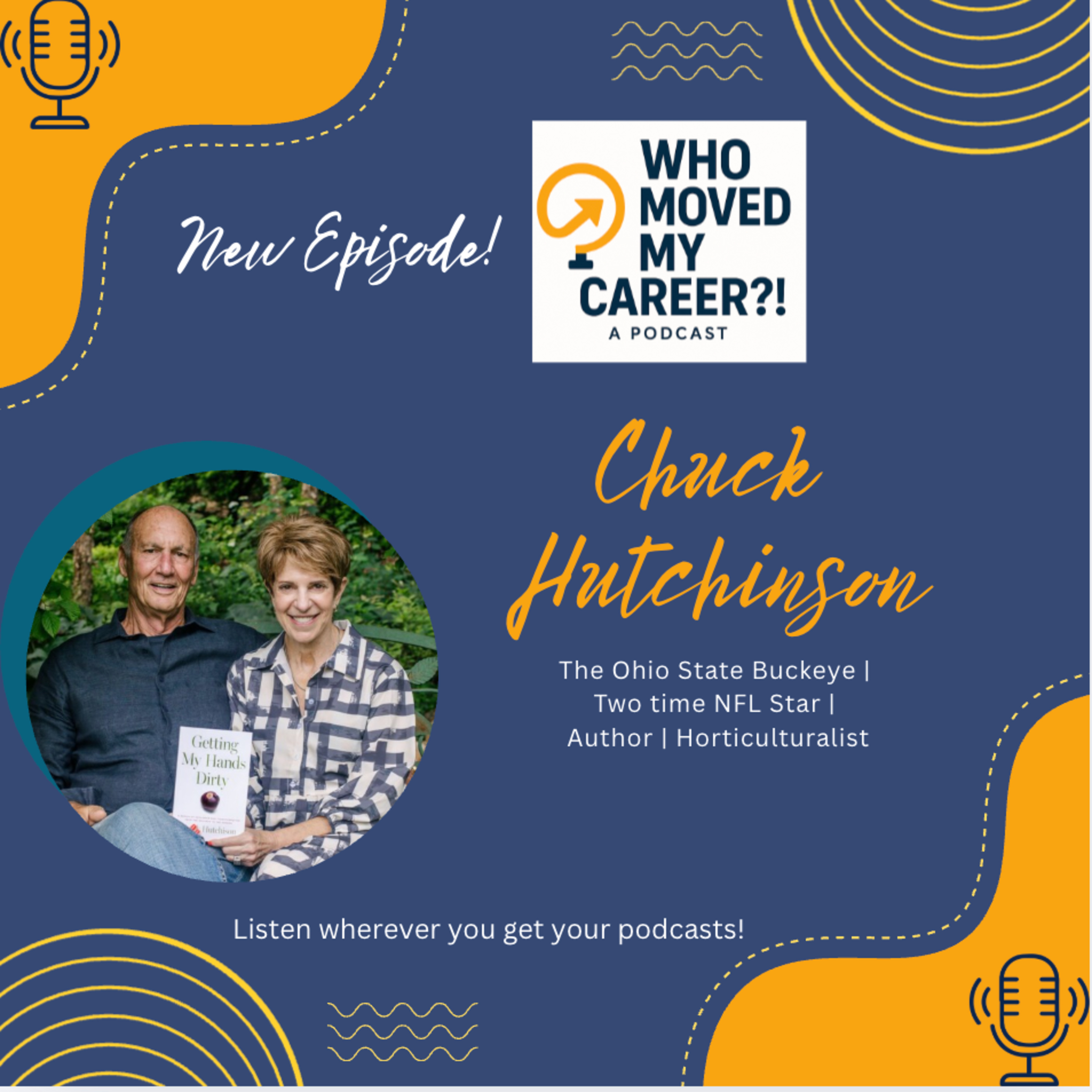 From the Farm to the NFL: Chuck Hutchinson on Reinvention and What It Means to Get Your Hands Dirty episode artwork