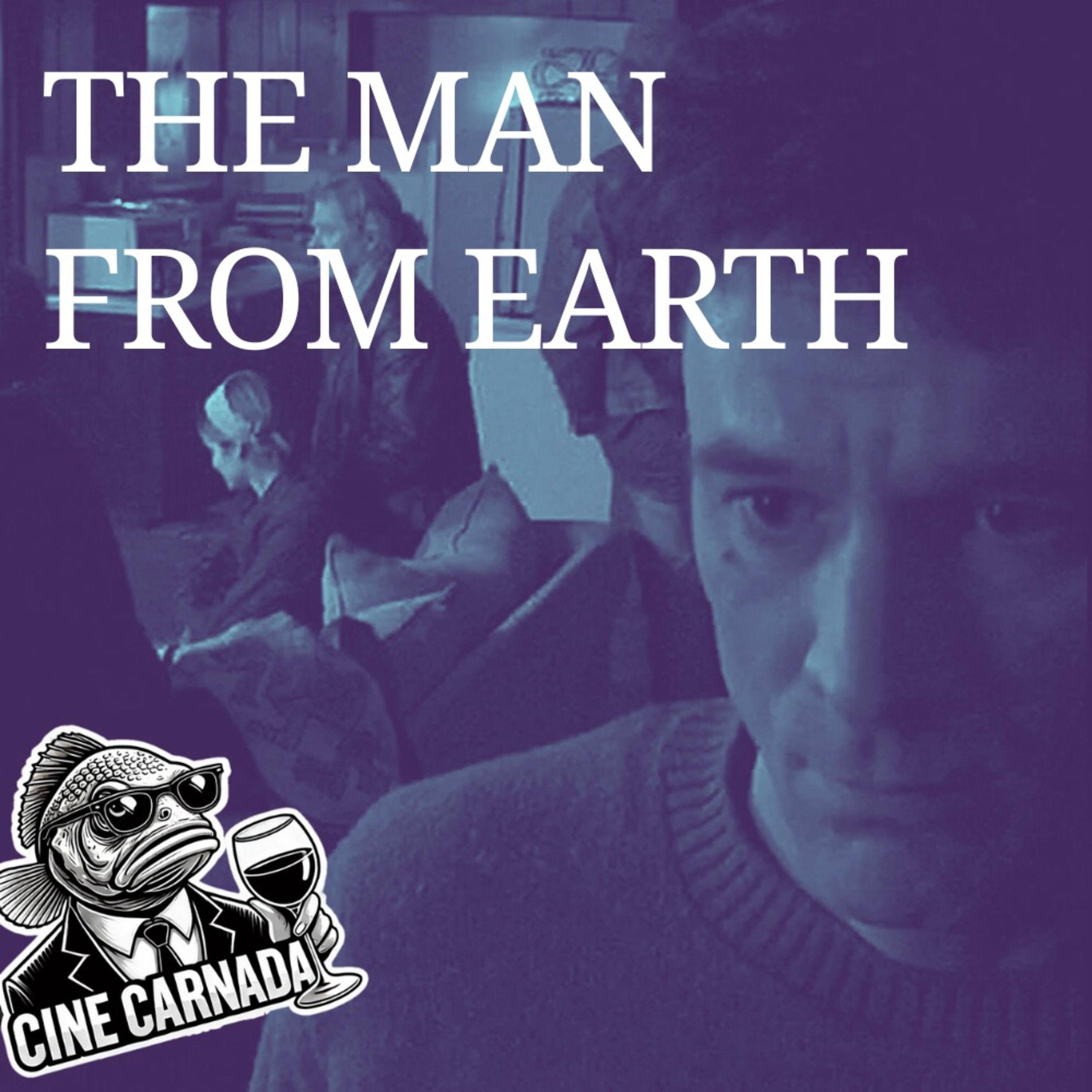 The Man From Earth (2007) - El hombre que atravesó el tiempo episode artwork