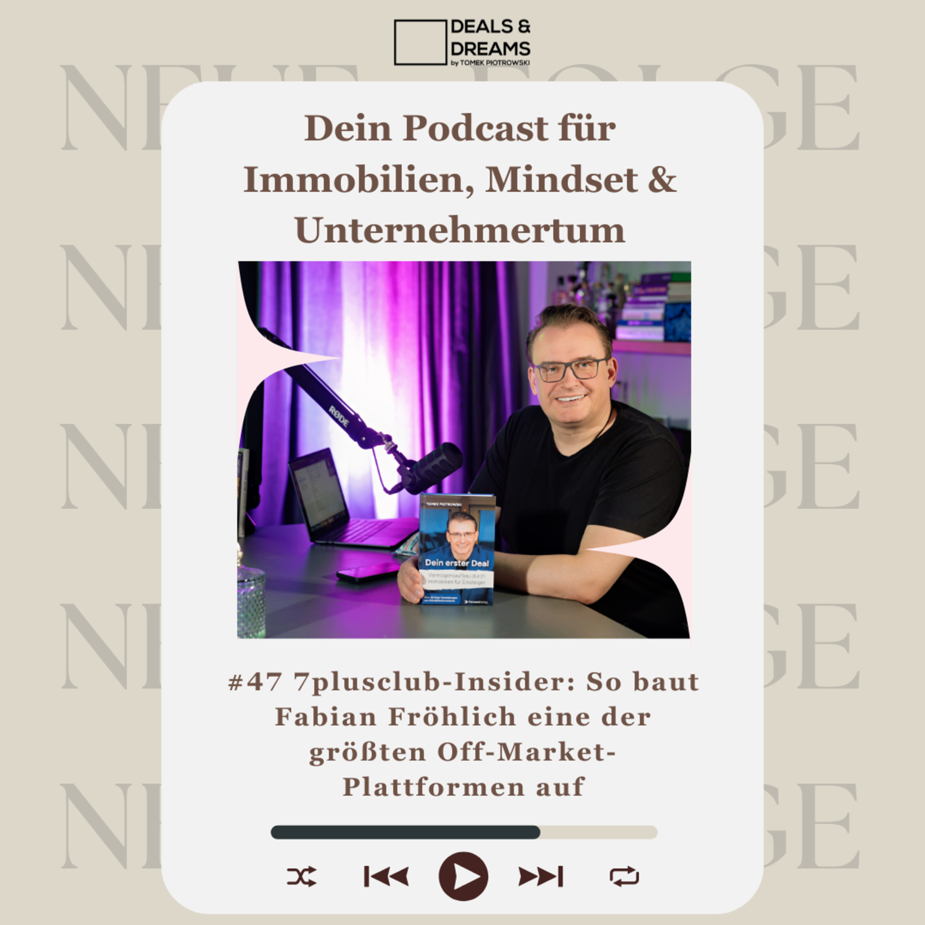 DEALS and DREAMS – Dein Podcast für Immobilien, Mindset und Unternehmertum by MAGNOLIA GRUPPE