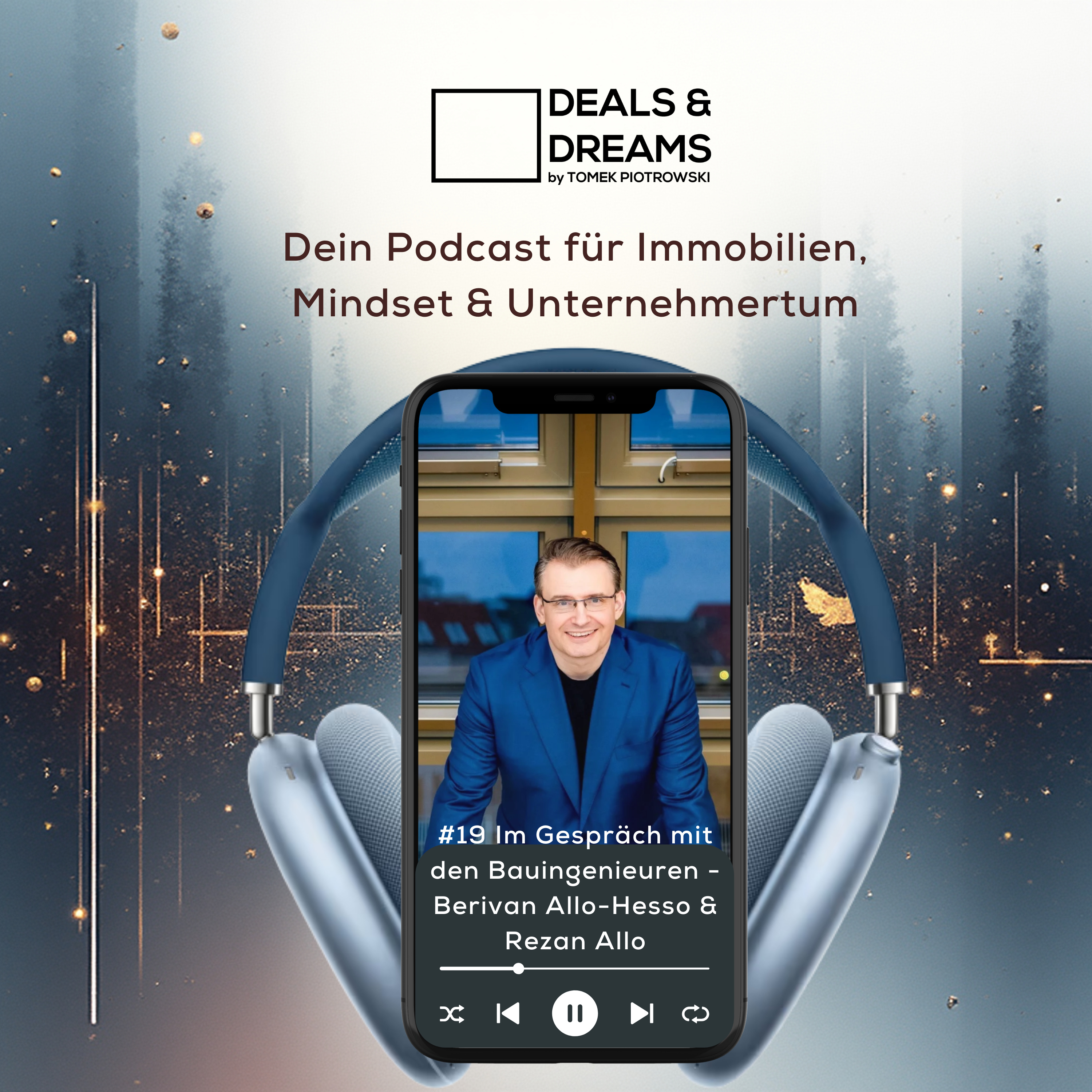 DEALS and DREAMS – Dein Podcast für Immobilien, Mindset und Unternehmertum by MAGNOLIA GRUPPE
