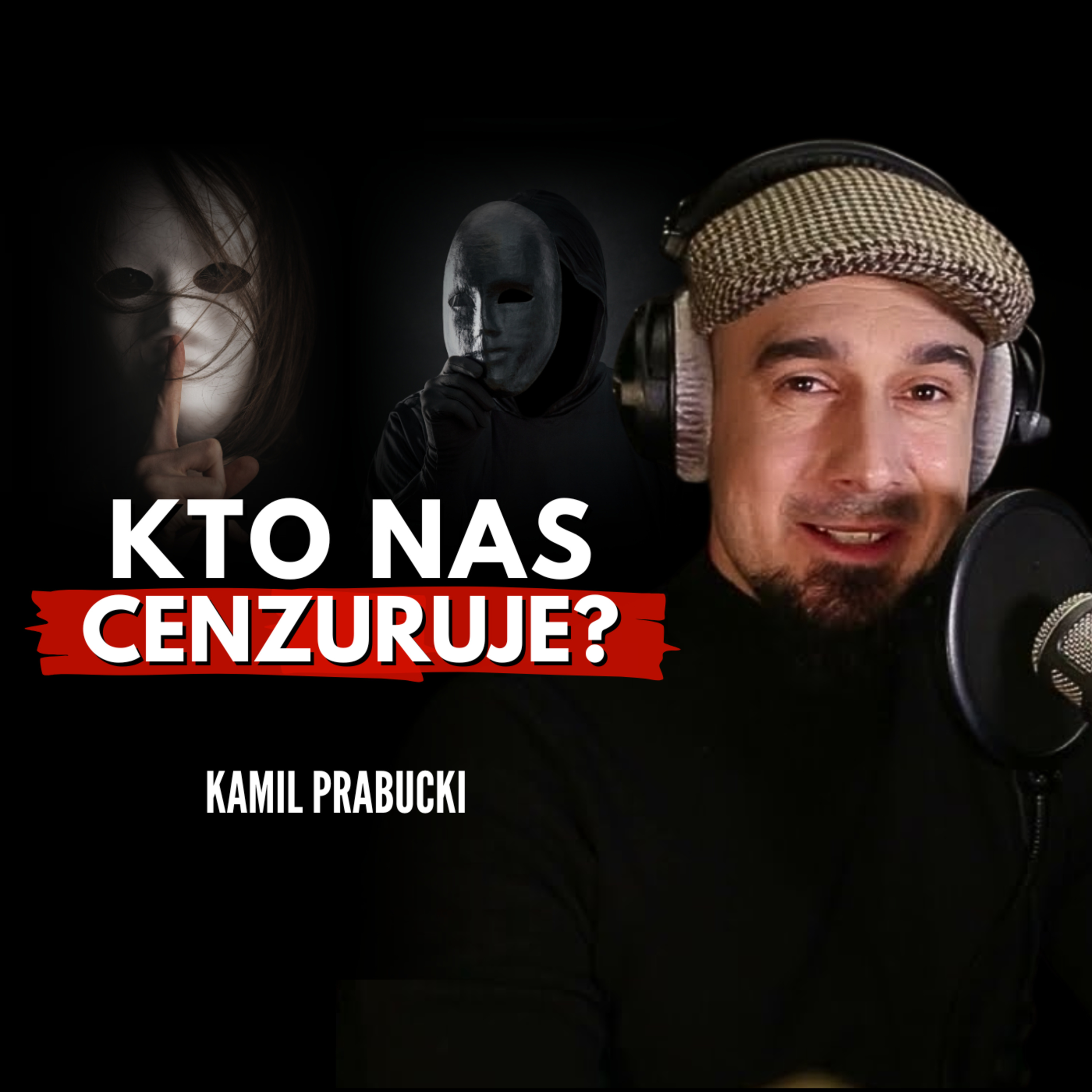 Wolność słowa NIE ISTNIEJE? Brutalna prawda o CENZURZE! Kamil Prabucki episode artwork