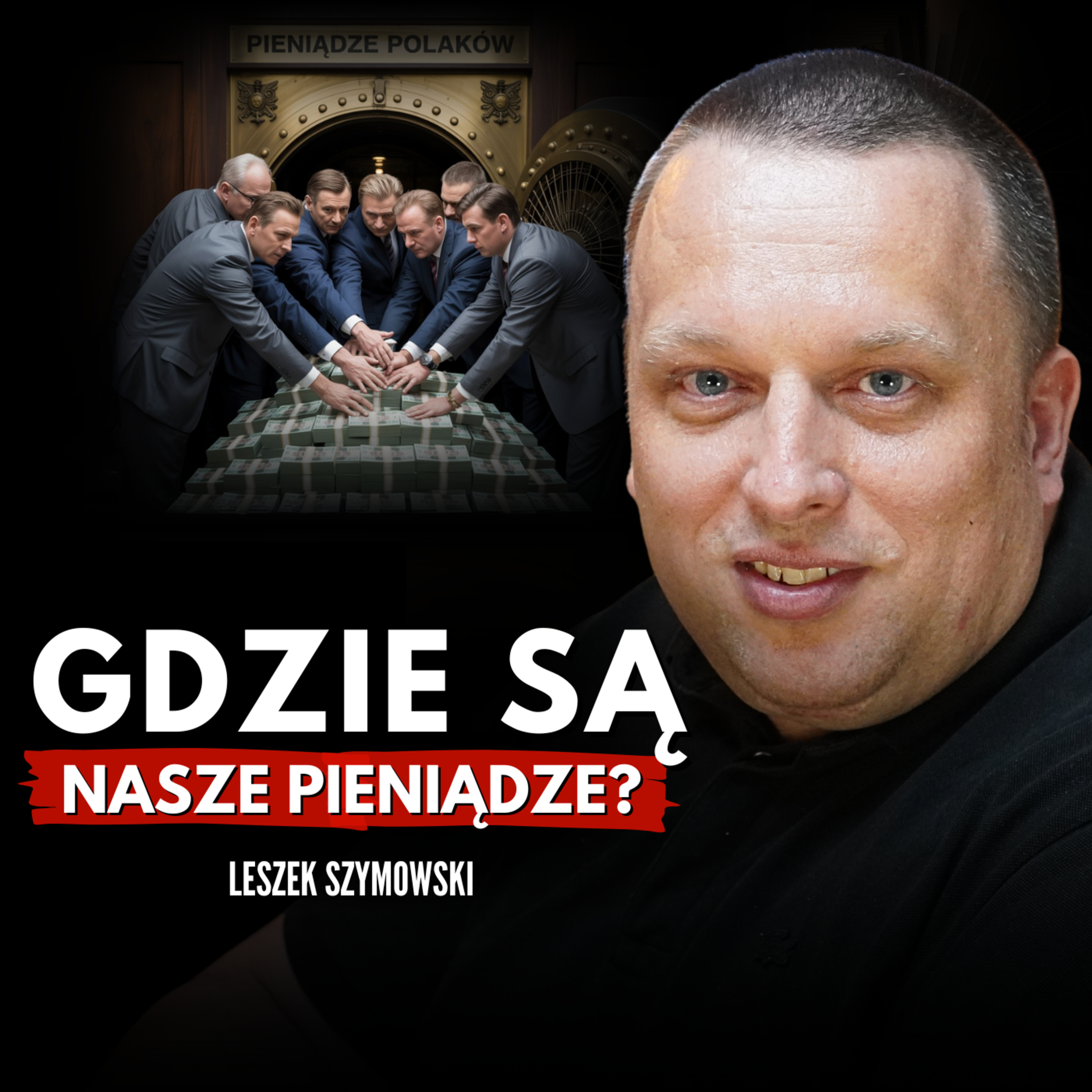 Mafie VAT, FOZZ i upadek systemu – Leszek Szymowski o finansach Polski episode artwork