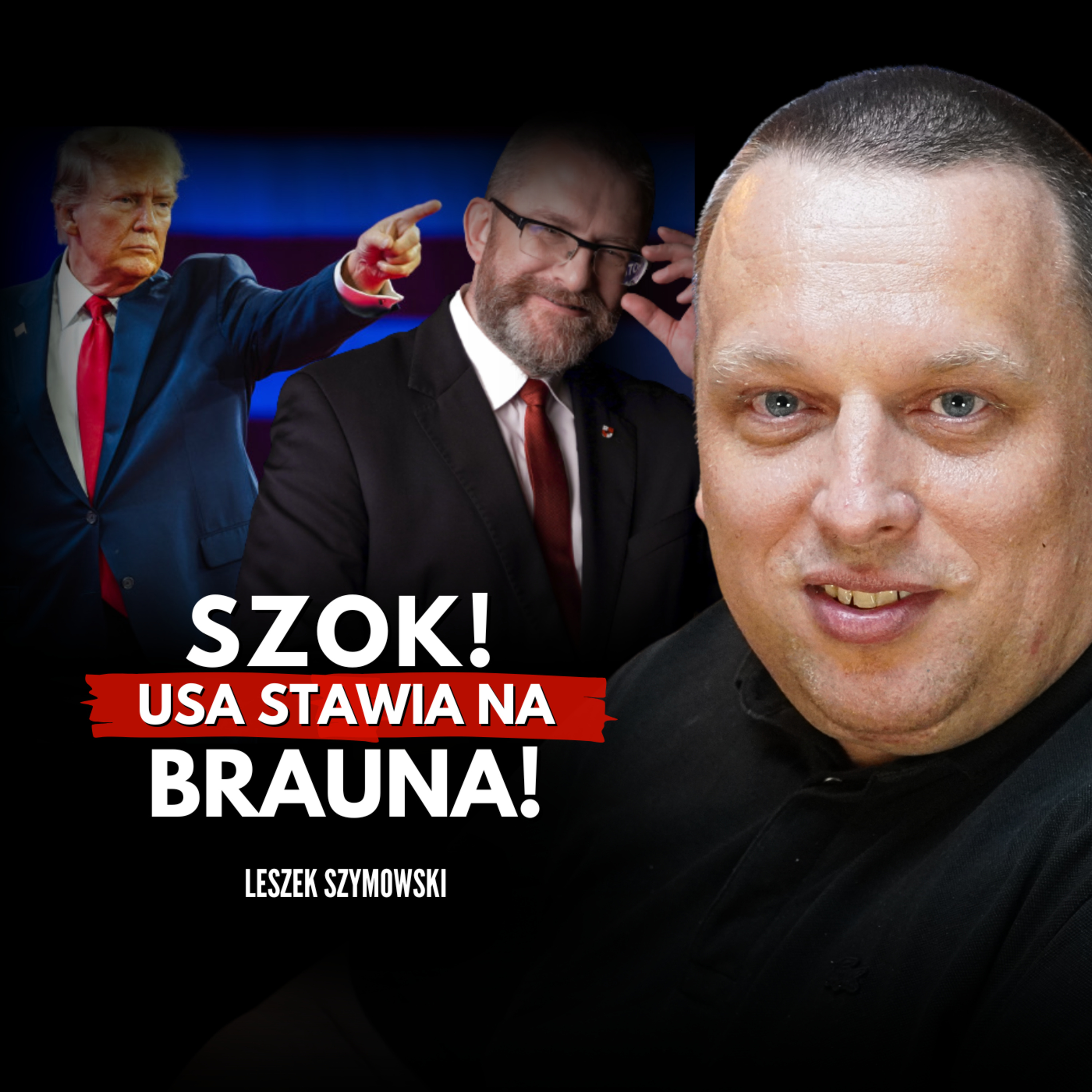 🇺🇸 USA chce Grzegorza Brauna u władzy w Polsce?! episode artwork