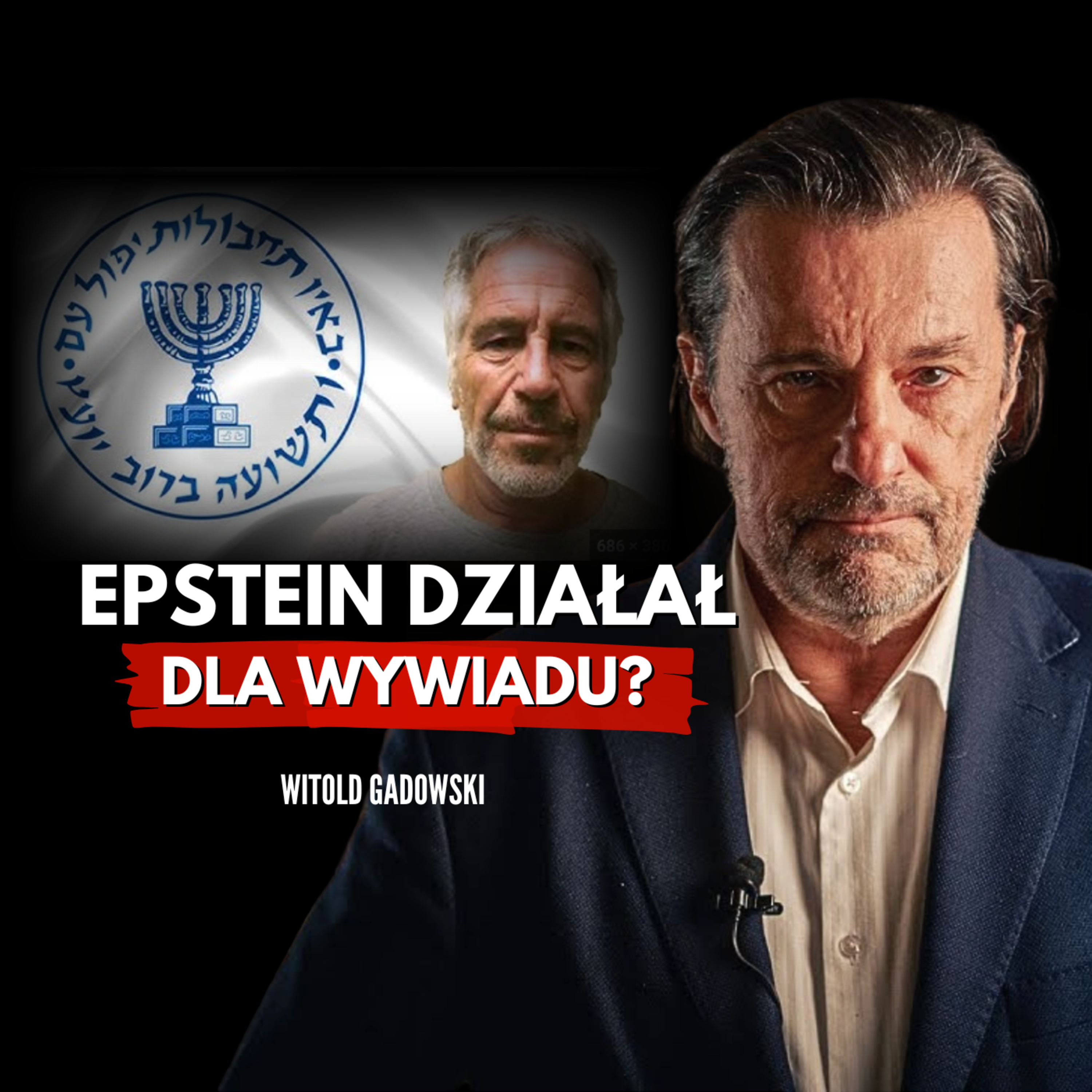 Tajna operacja Mossadu: Epstein i elity na smyczy! Witold Gadowski episode artwork