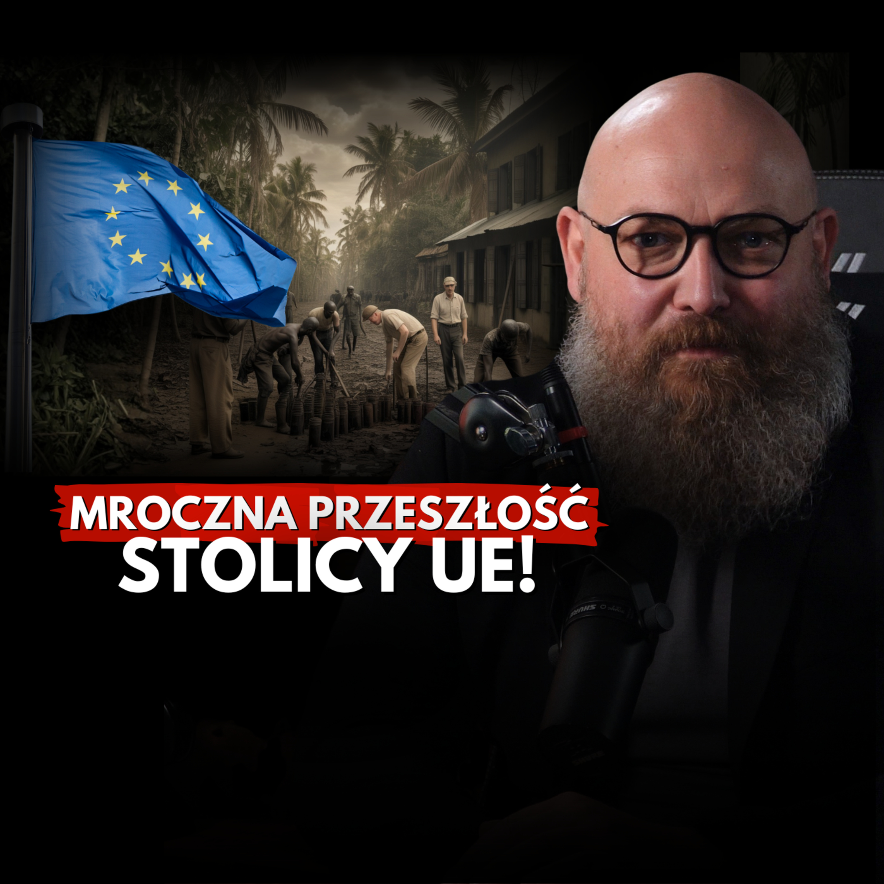 Belgia: Od kolonializmu do serca Unii Europejskiej! Na Zachodzie Bez Zmian episode artwork