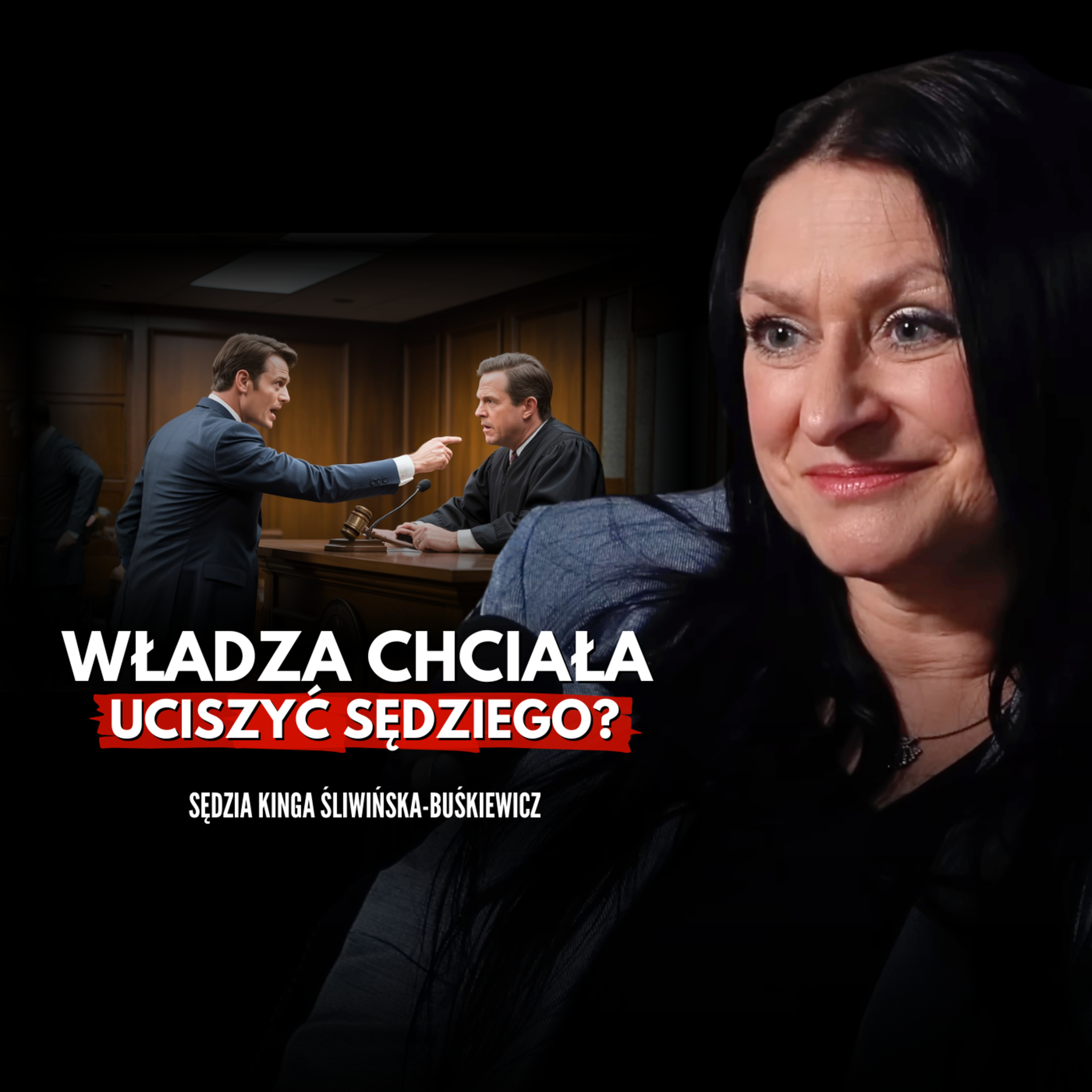Sędzia pod presją władzy – kara za niezależność? Sędzia Kinga Śliwińska-Buśkiewicz episode artwork
