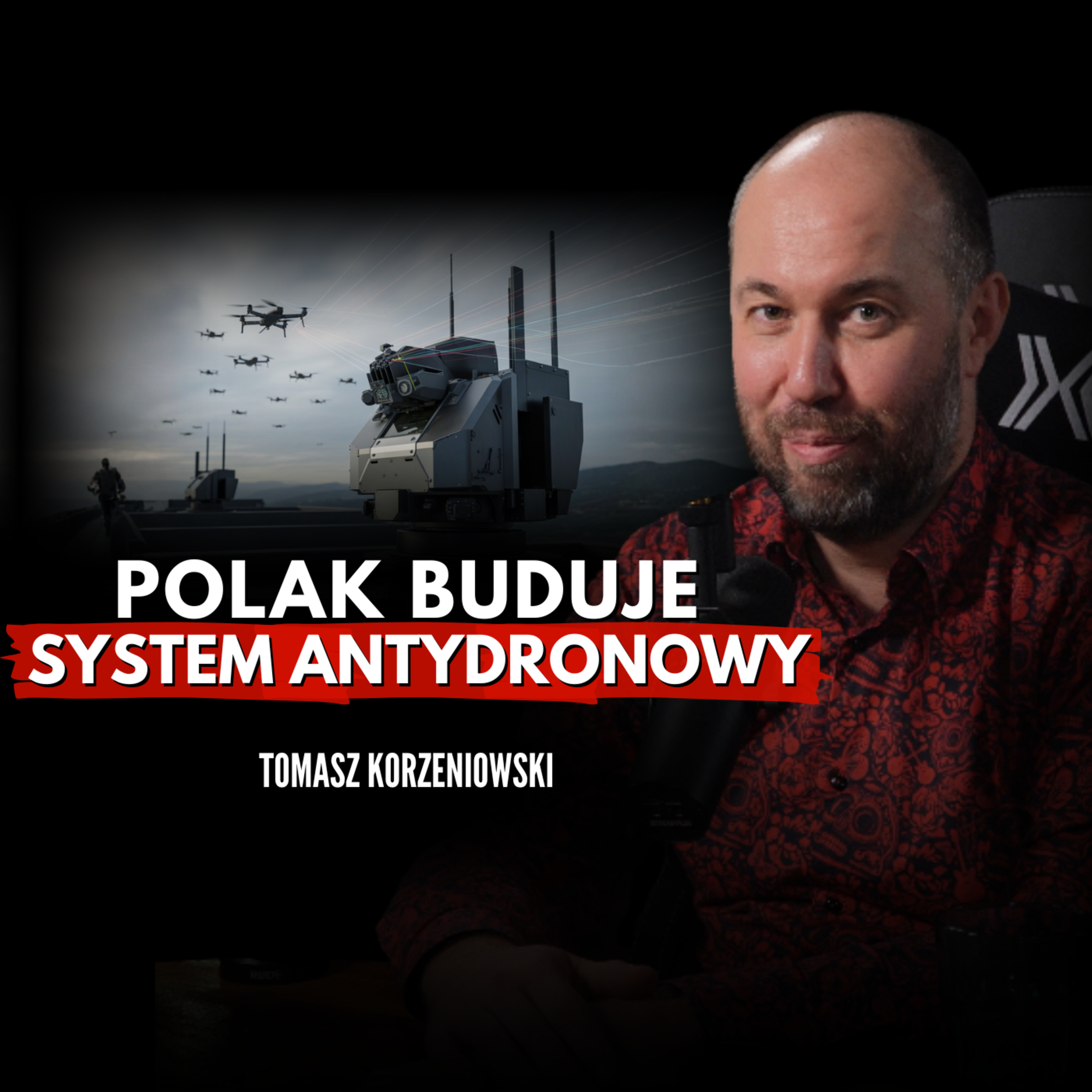 Detektory dronów made in Poland – nowa era bezpieczeństwa? Tomasz Korzeniowski episode artwork