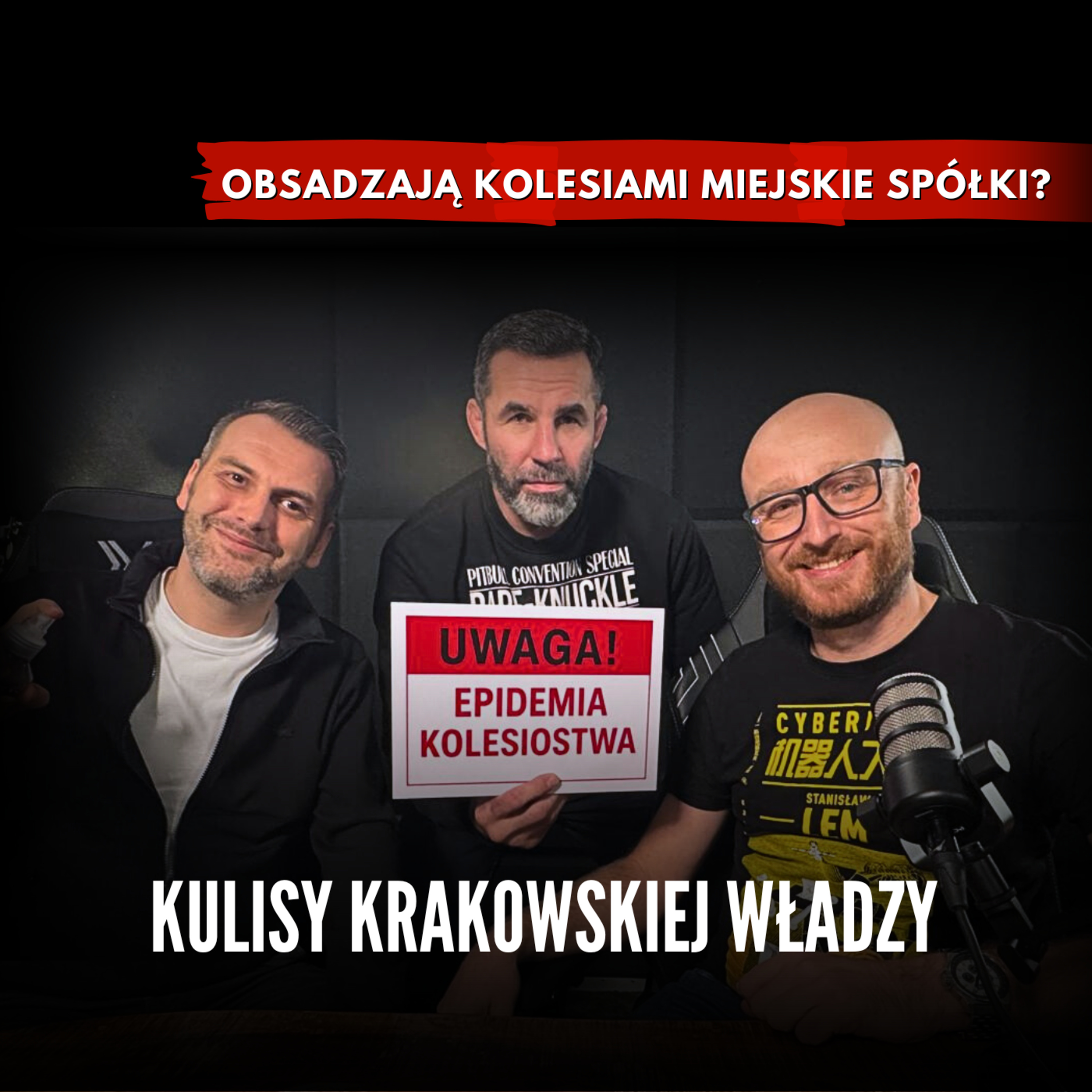 Kolesiostwo i polityczne układy w Krakowie episode artwork
