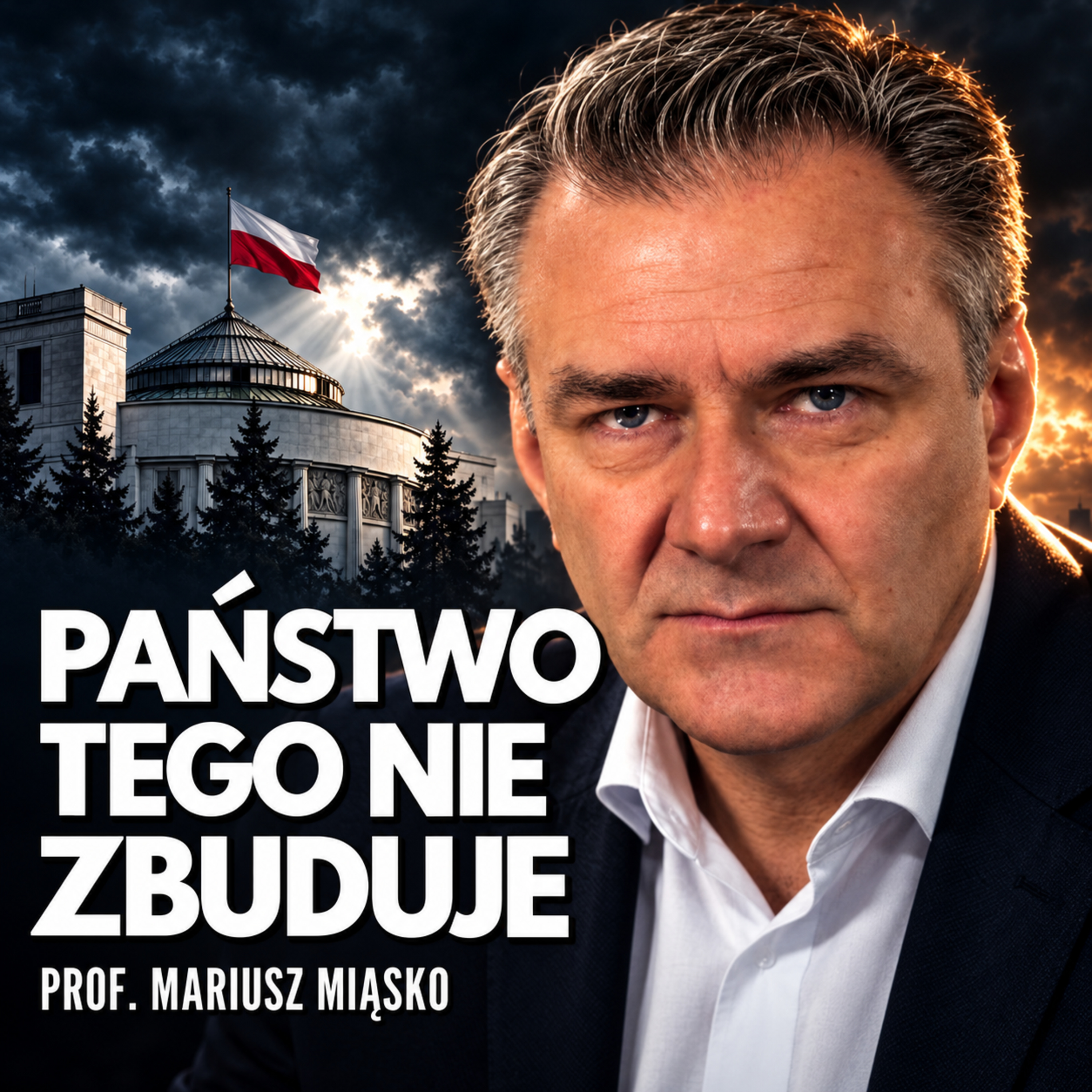 NIE WIERZĘ, ŻE POLITYCY ZBUDUJĄ OBRONNOŚĆ POLSKI" | prof. Mariusz Miąsko