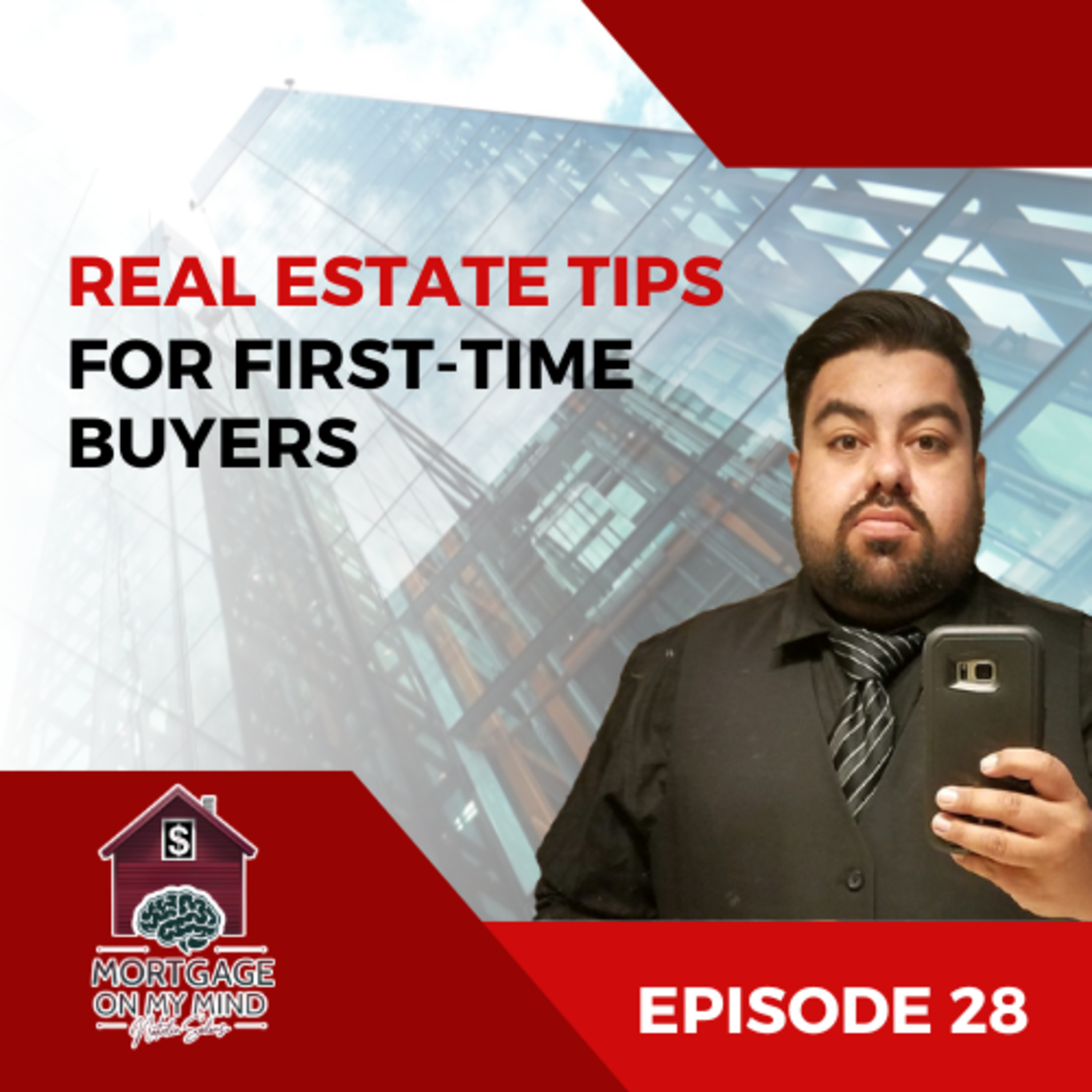 Innovative Real Estate Strategies for First-Time Buyers - EP 28 episode artwork