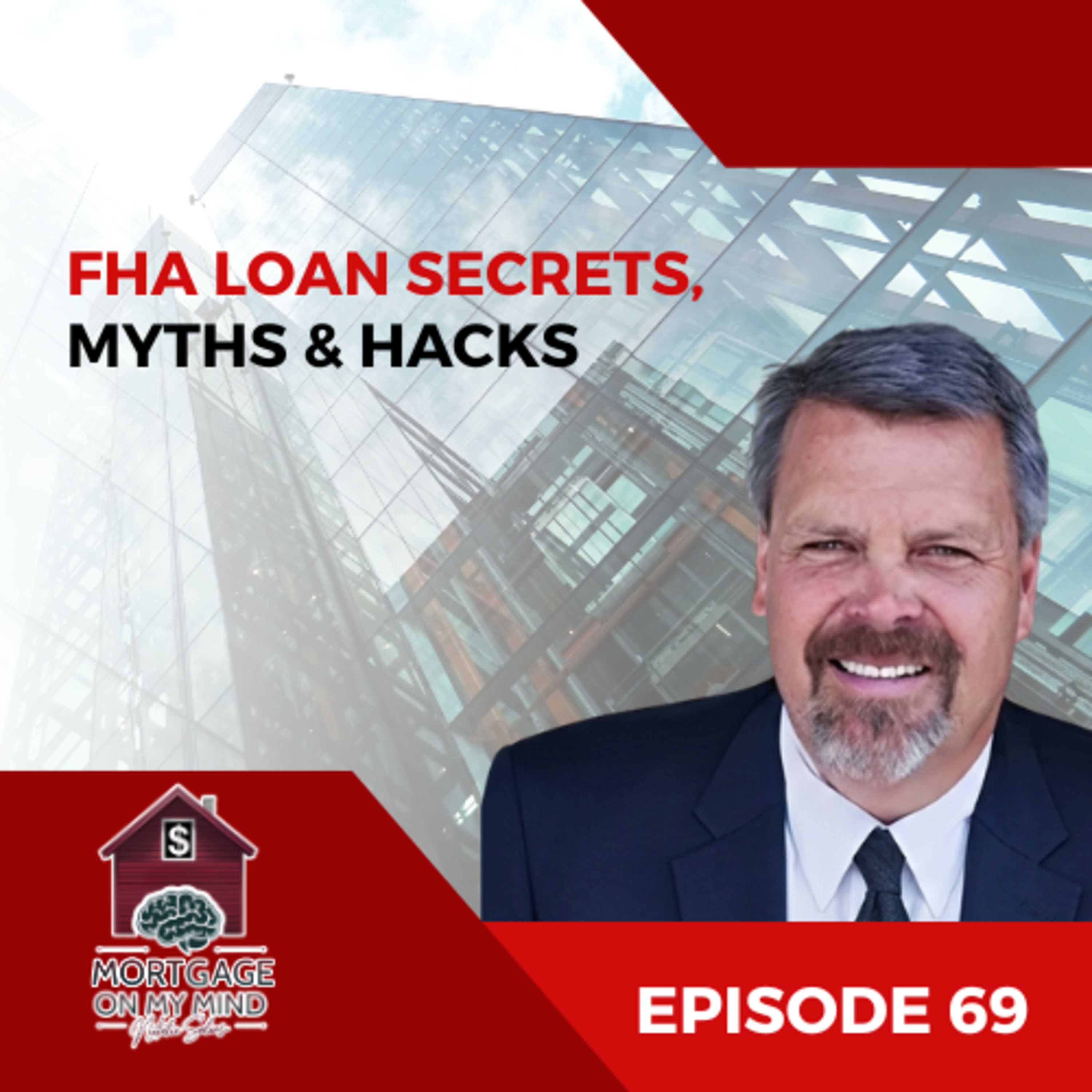 FHA Loan Secrets, Condo Hacks & Smart Financing with Jeff Scott