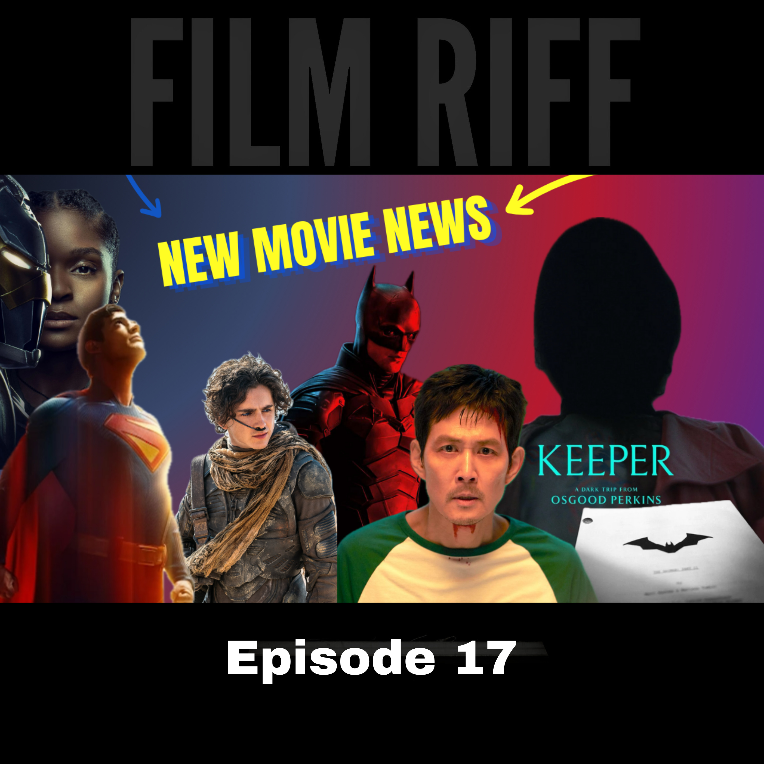 Batman 2 Script Done, Dune 3 Starts, Superman Ratings Are Out & More! 🎬🔥 | Ep17 episode artwork