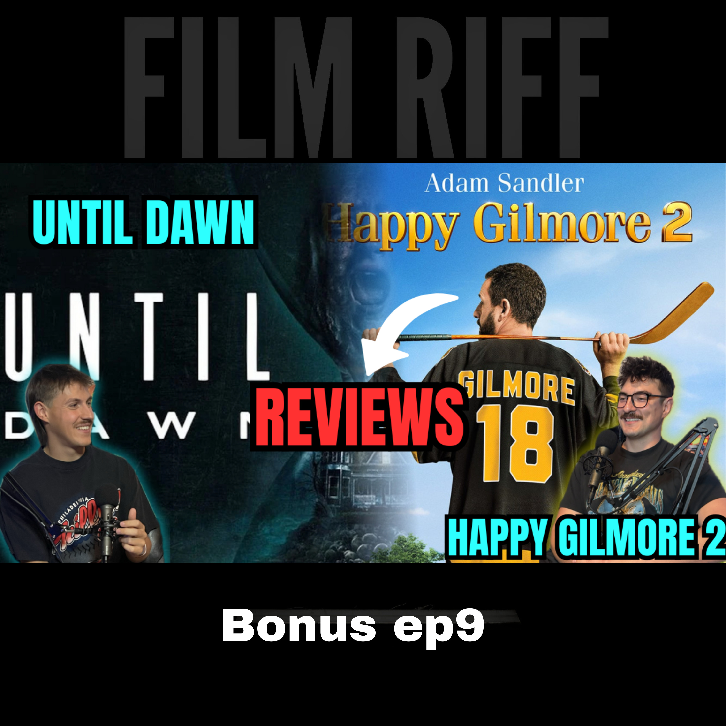 HAPPY GILMORE 2 & UNTIL DAWN – Netflix SPOILER Reviews! | Bonus Ep 10 episode artwork