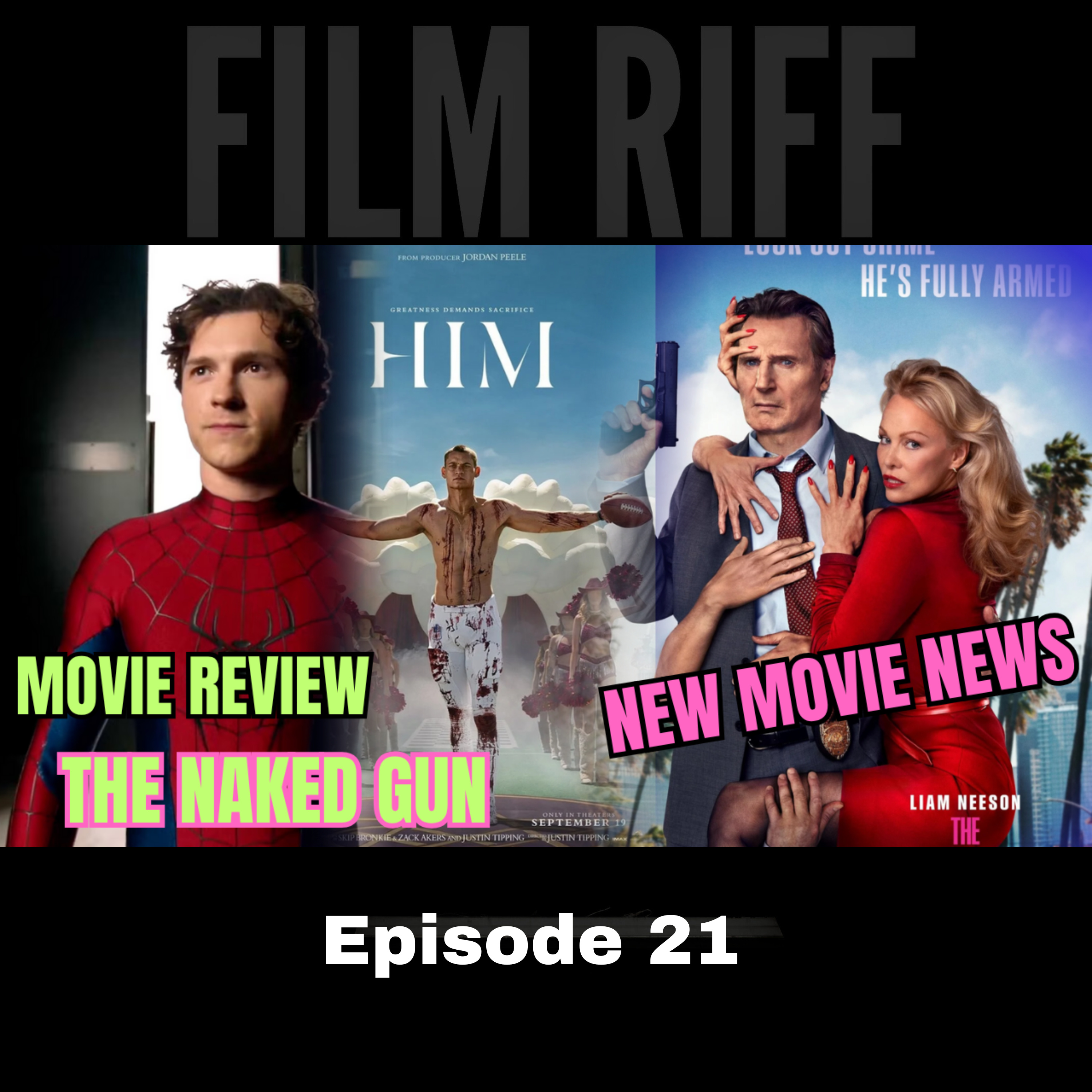 The Naked Gun Review + Spider-Man, Quiet Place 3 & More Movie News 🎬 | Ep 21 episode artwork